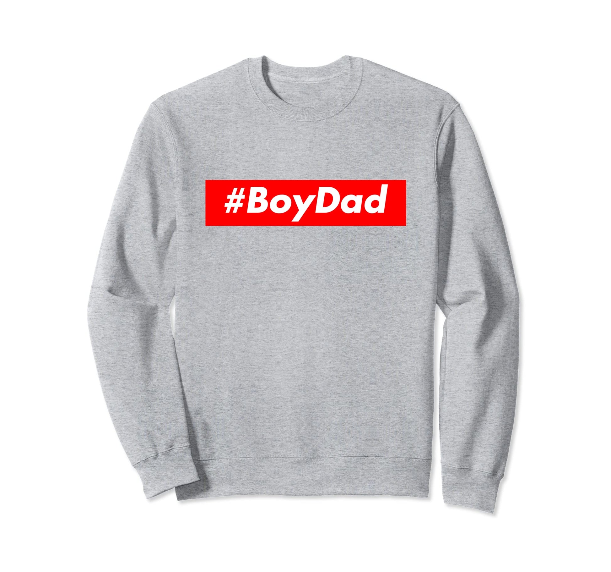 Dad Hashtag Fathers Sons Fathers Day Sweatshirt - Trendy Graphic for Adults - T-Shirt, Sweatshirt, Hoodie
