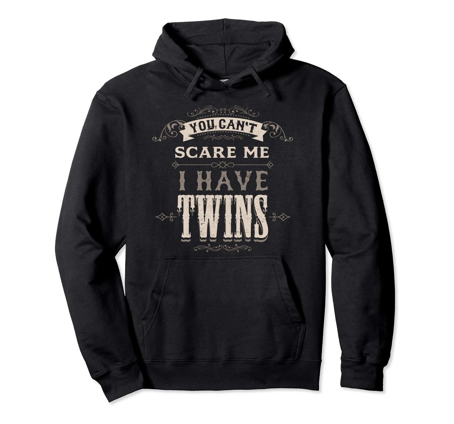 Funny Parents Twins Gifts You Hoodie - Casual Everyday Wear for Adults - T-Shirt, Sweatshirt, Hoodie