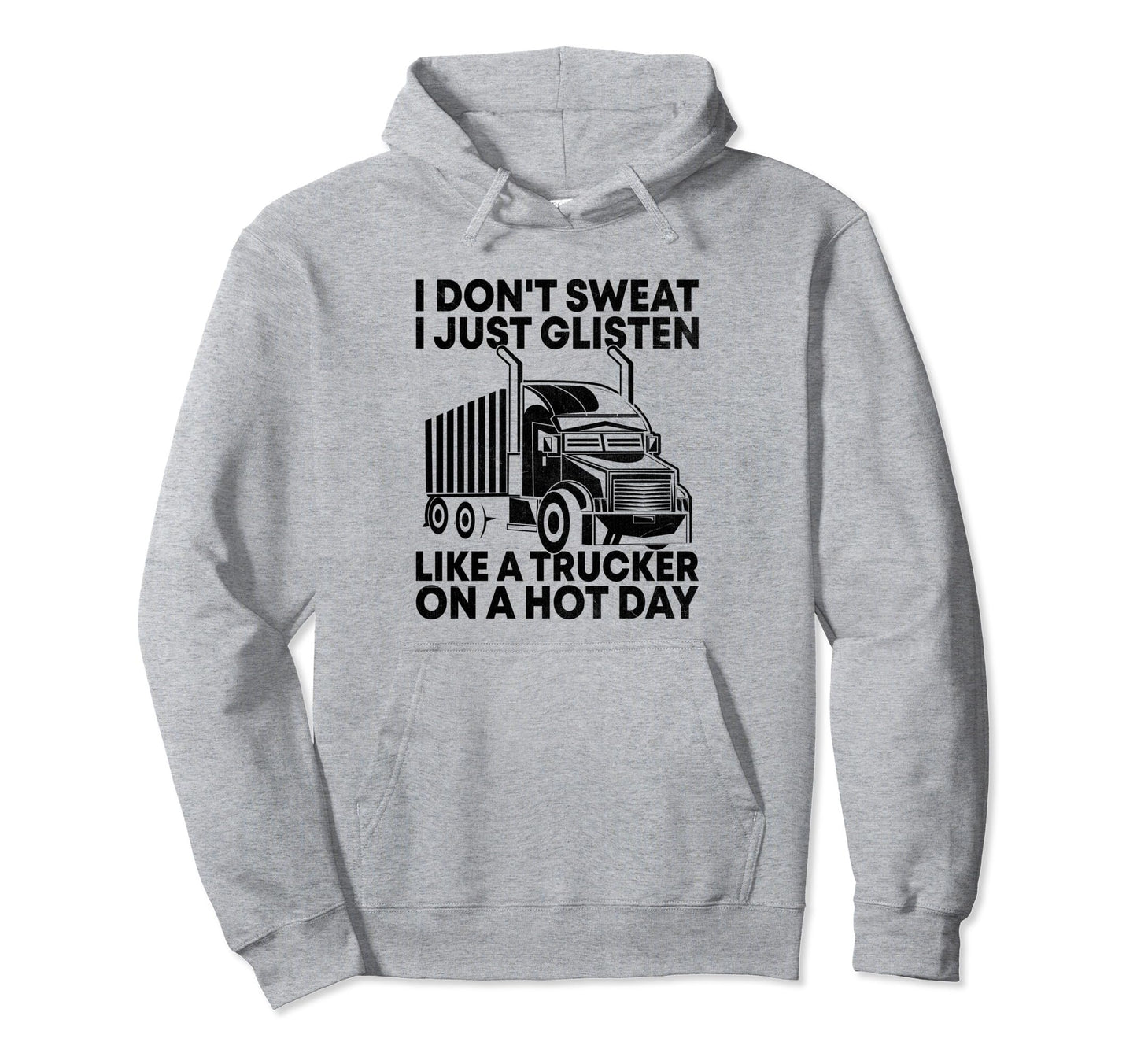 Trucker Driving Dad Trucker Father Hoodie - Fun Novelty Design Men Women - T-Shirt, Sweatshirt, Hoodie