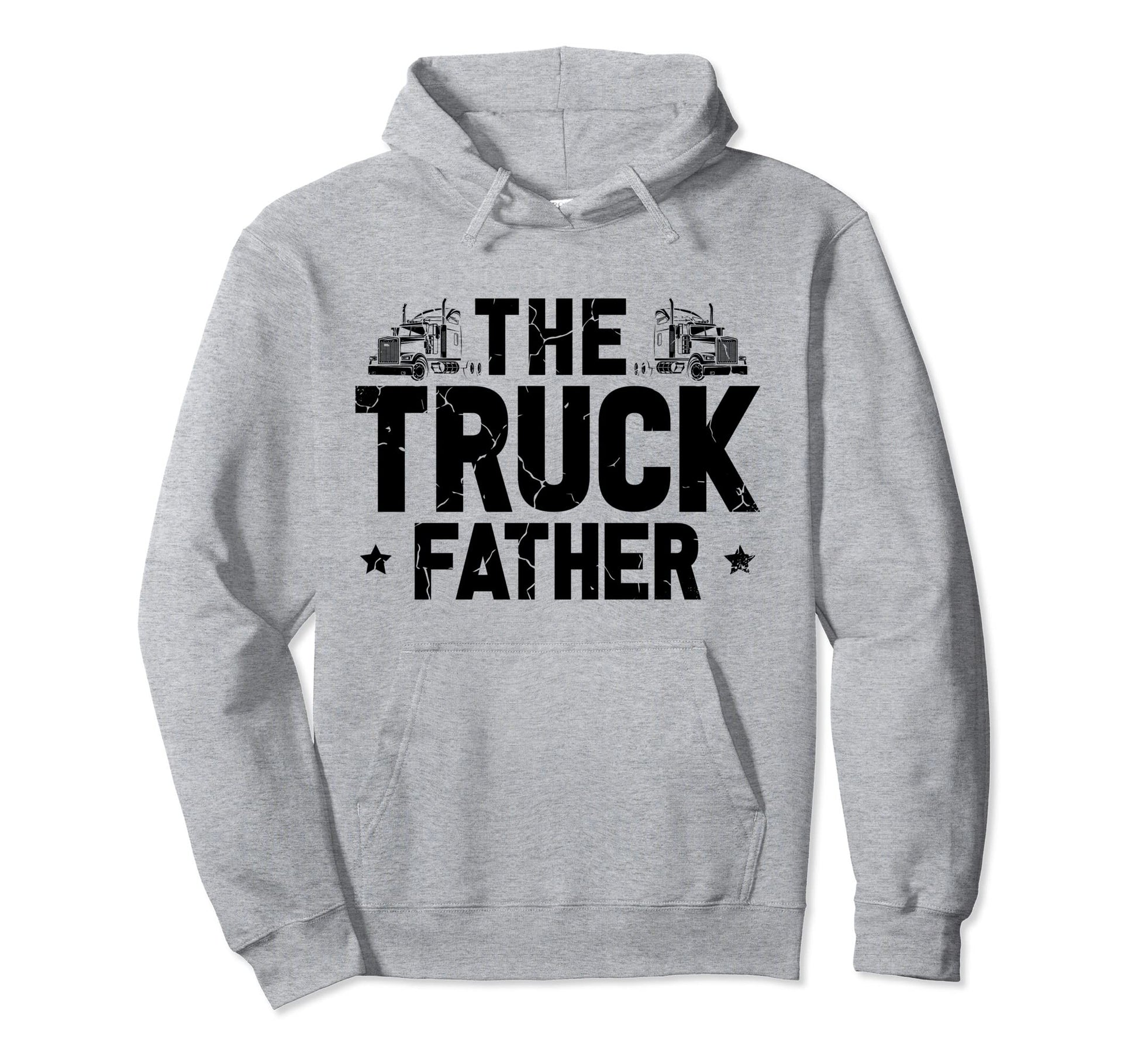 Truck Father Trucker Dad Trailer Hoodie - Fun Novelty Design Men Women - T-Shirt, Sweatshirt, Hoodie