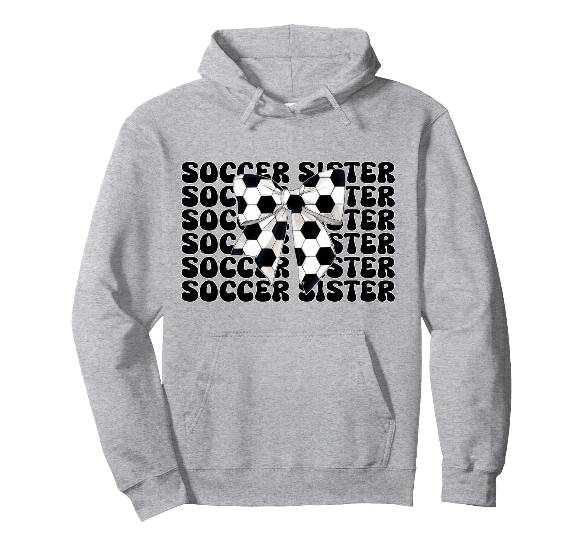 Soccer Sister Soccer Sis Coquette Bow Hoodie - Streetwear Style Men Women - T-Shirt, Sweatshirt, Hoodie