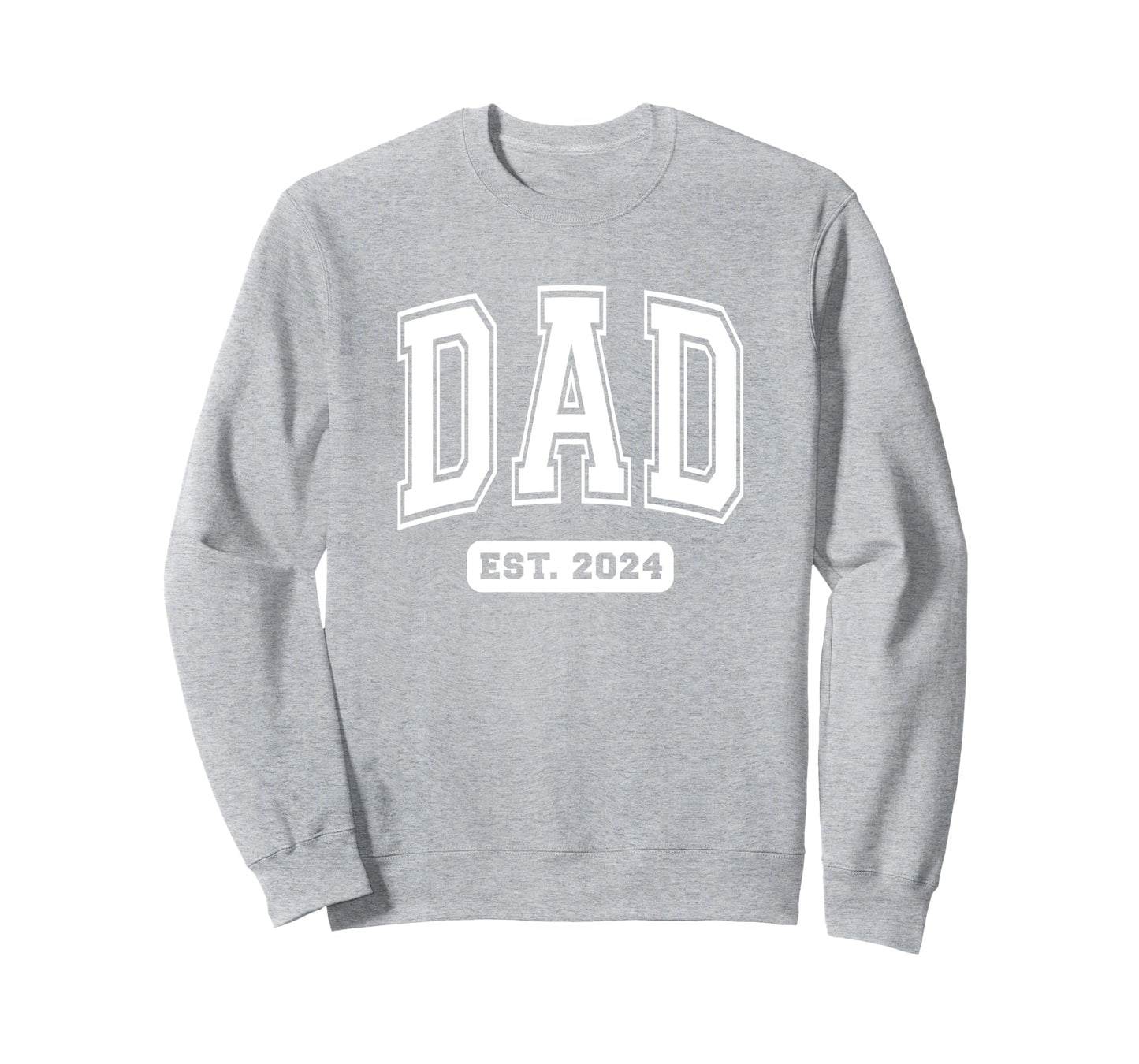 Dad Est 2024 Collegiate Sport Sweatshirt - Unique Graphic Unisex - T-Shirt, Sweatshirt, Hoodie