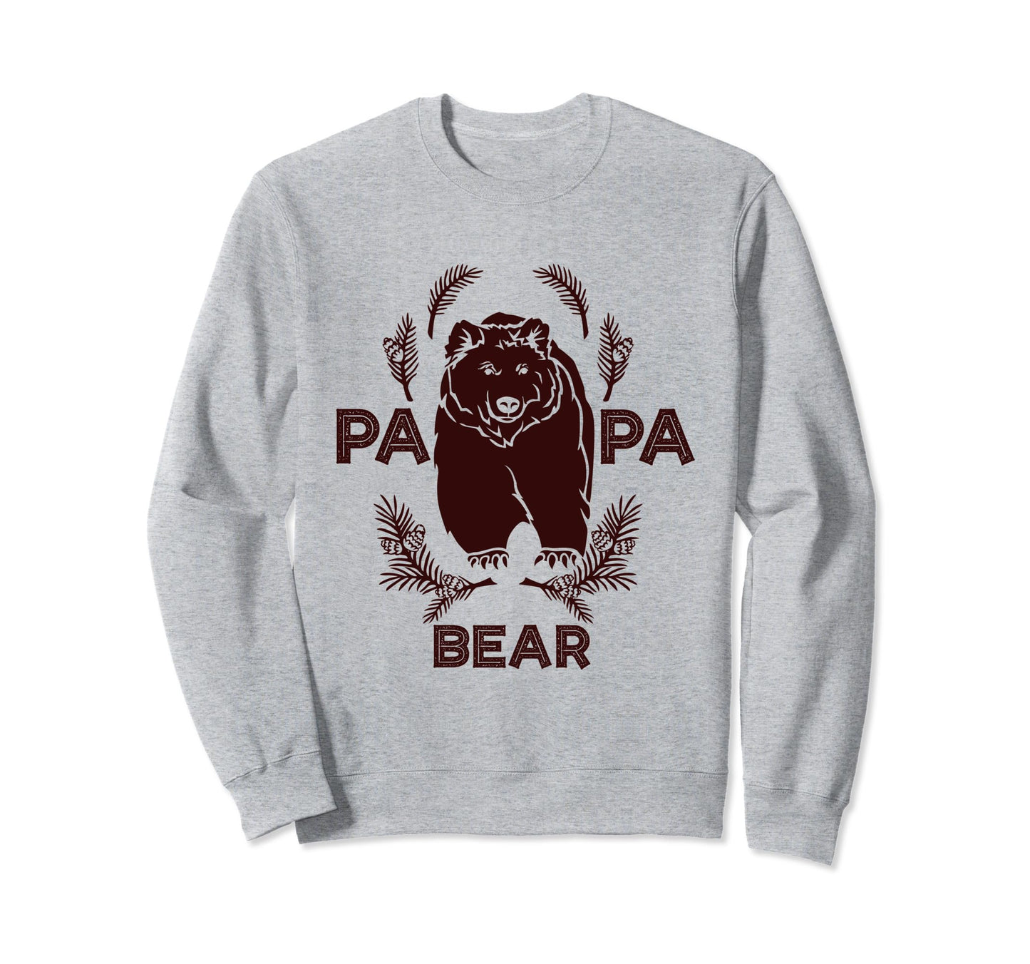 Papa Bear Animal Fathers Day Sweatshirt - Casual Everyday Wear Men Women - T-Shirt, Sweatshirt, Hoodie