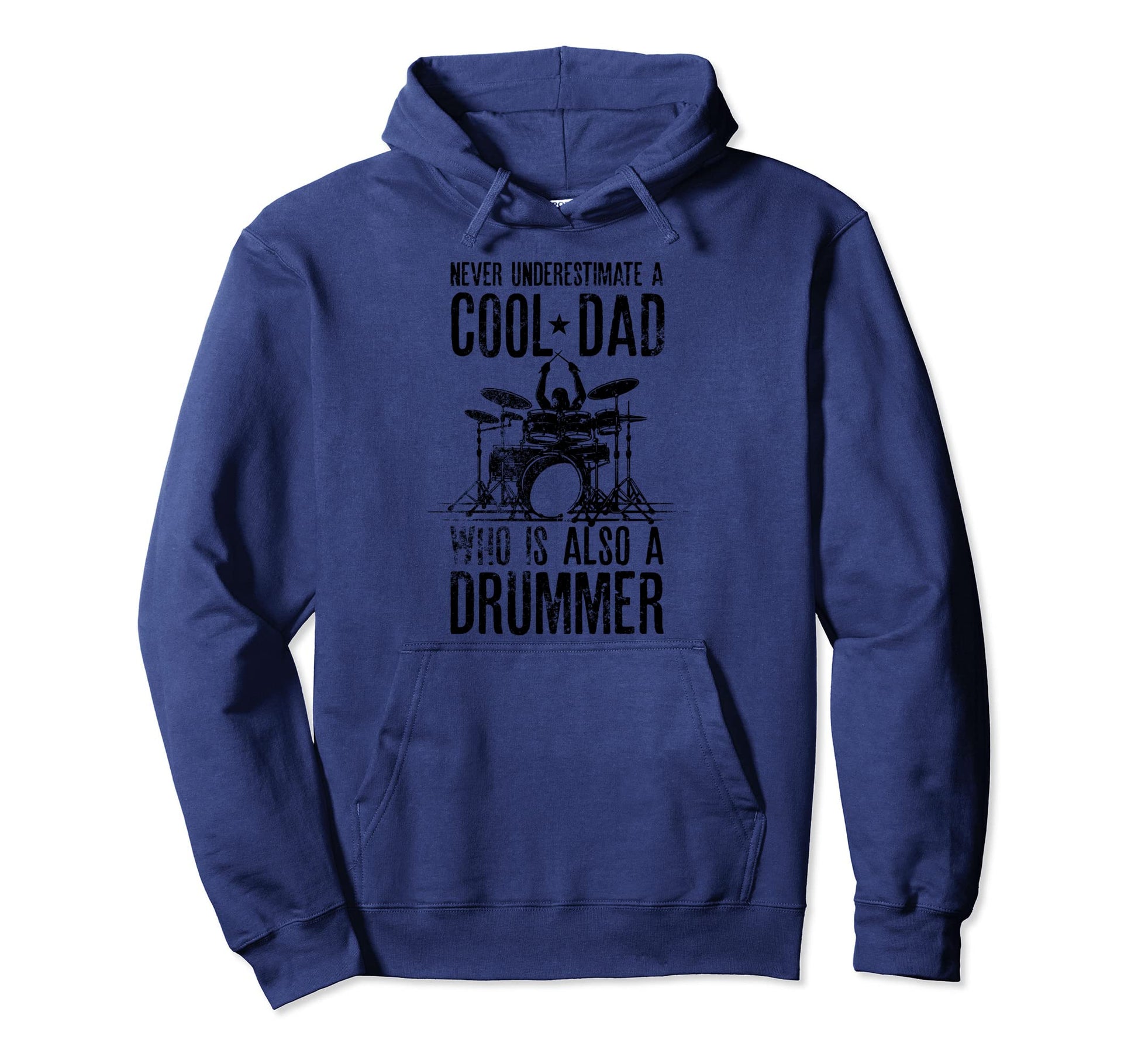 Never Underestimate Dad Who Is Also Hoodie - Fun Novelty Design Unisex - T-Shirt, Sweatshirt, Hoodie