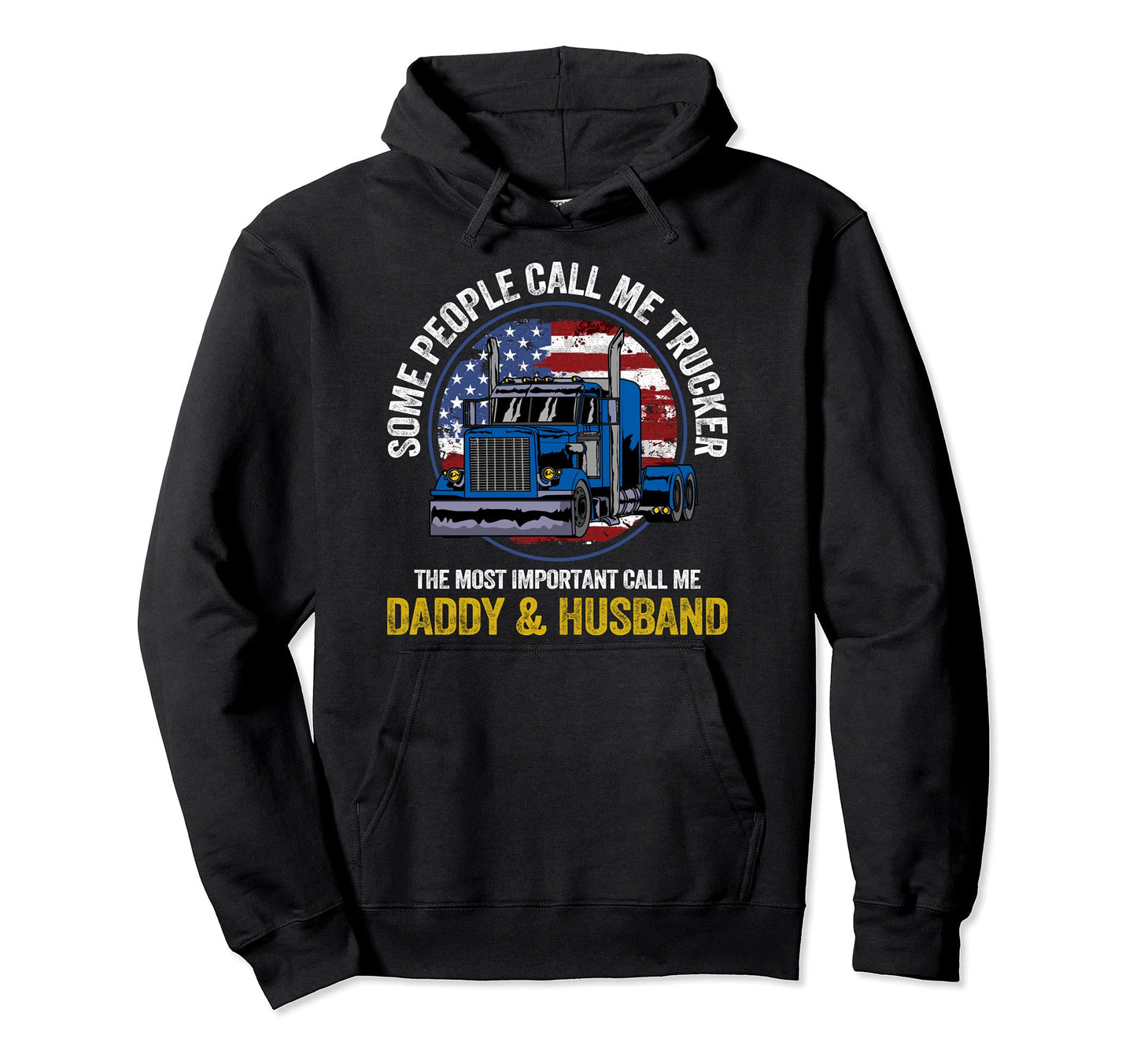 Trucker Dad Fathers Day Father Husband Hoodie - Novelty Apparel Men Women - T-Shirt, Sweatshirt, Hoodie