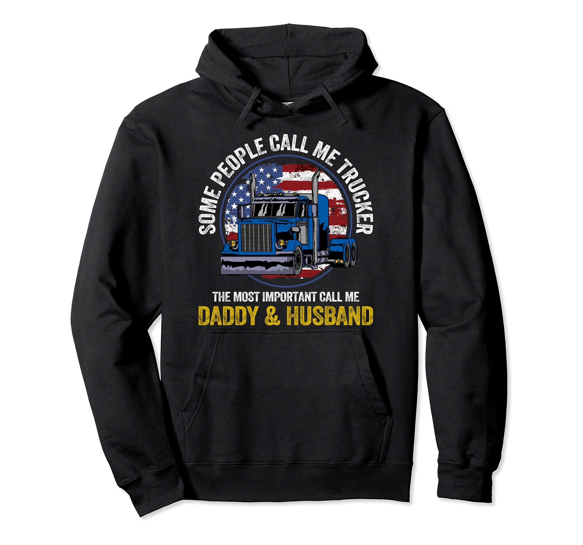 Trucker Dad Fathers Day Father Husband Hoodie - Novelty Apparel Men Women - T-Shirt, Sweatshirt, Hoodie