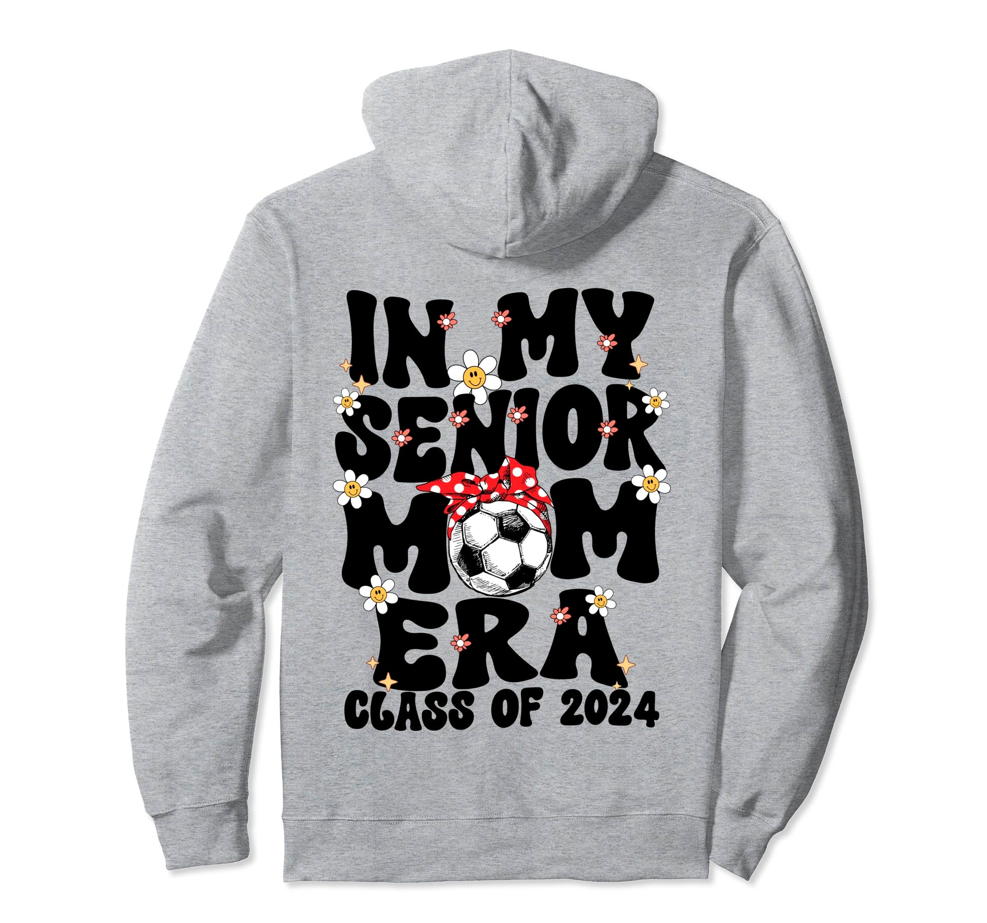 My Senior Soccer Mom Era Groovy Senior Hoodie - Custom Art Print Men Women - T-Shirt, Sweatshirt, Hoodie