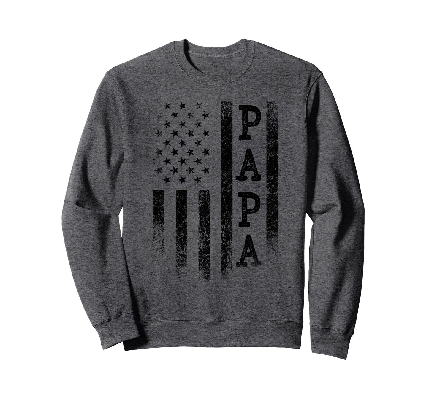 Papa Patriotic American Usa Flag Sweatshirt - Trendy Graphic Men Women - T-Shirt, Sweatshirt, Hoodie