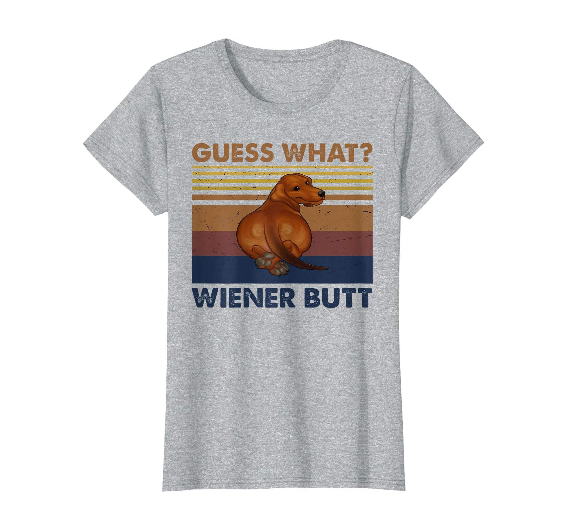 Wiener Butt Dog Guess What Wiener Butt T-Shirt - Minimalist Print Unisex - T-Shirt, Sweatshirt, Hoodie