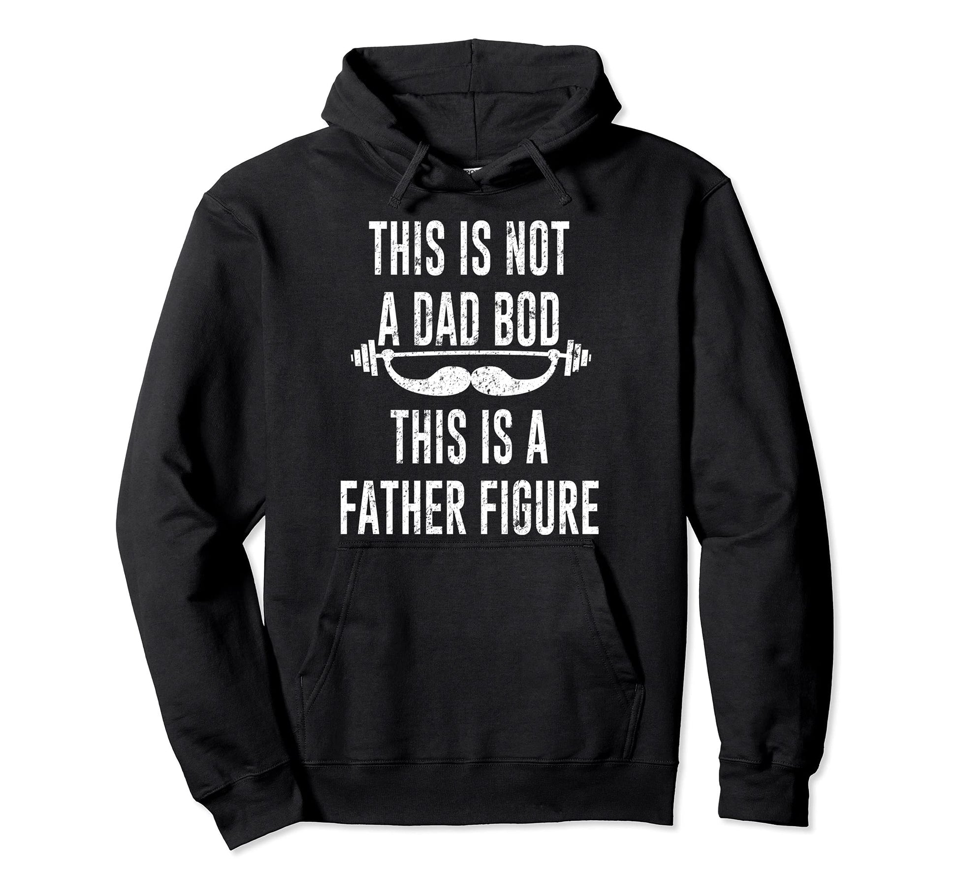 This Is Not Dad Bod Its Father Figure Hoodie - Minimalist Print Men Women - T-Shirt, Sweatshirt, Hoodie