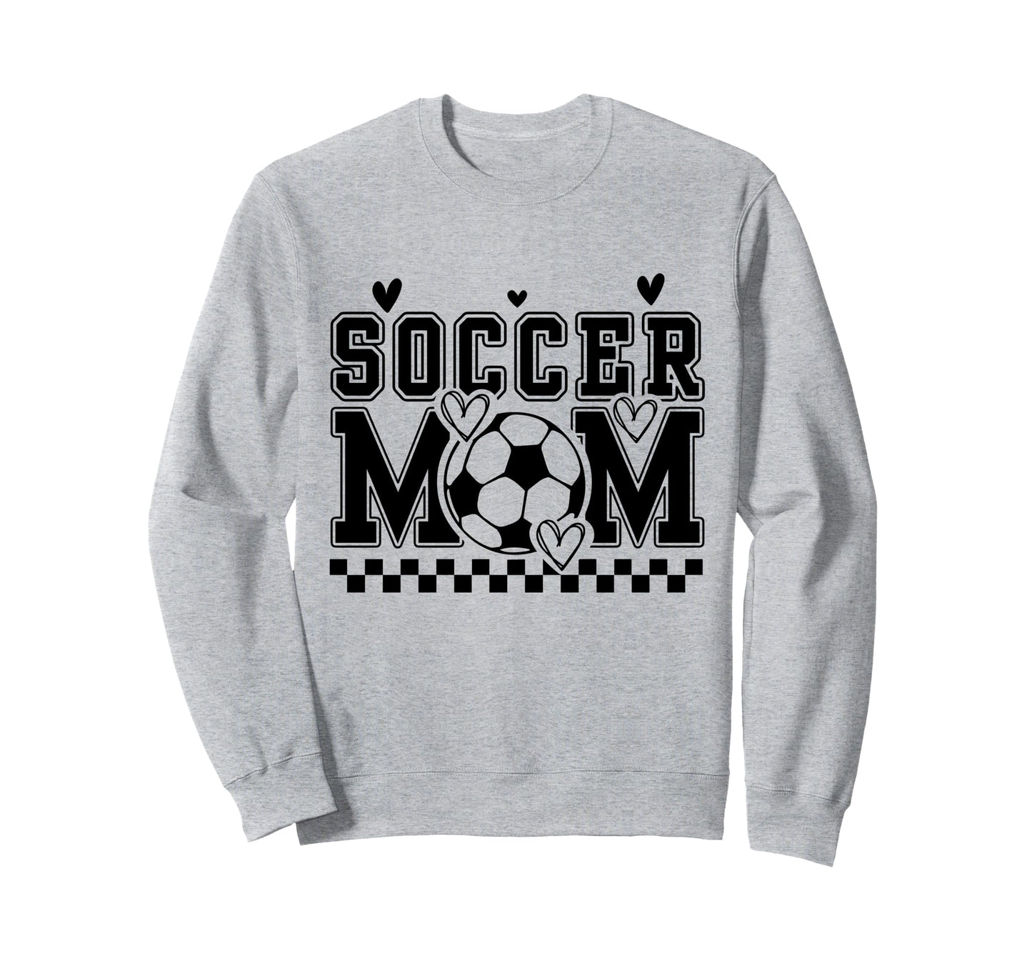 Funny Soccer Mom Family Matching Team Sweatshirt - Streetwear Style Unisex - T-Shirt, Sweatshirt, Hoodie