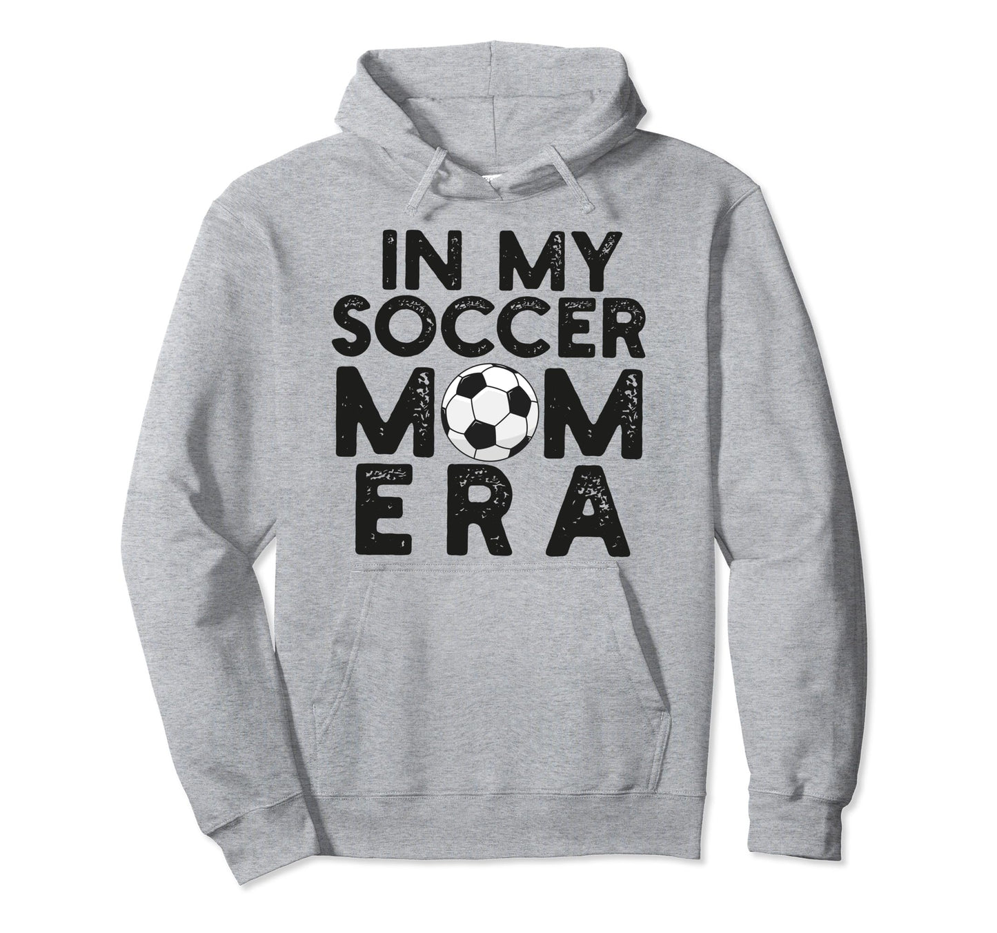 My Soccer Mom Era Funny Soccer Mom Hoodie - Custom Art Print for Adults - T-Shirt, Sweatshirt, Hoodie
