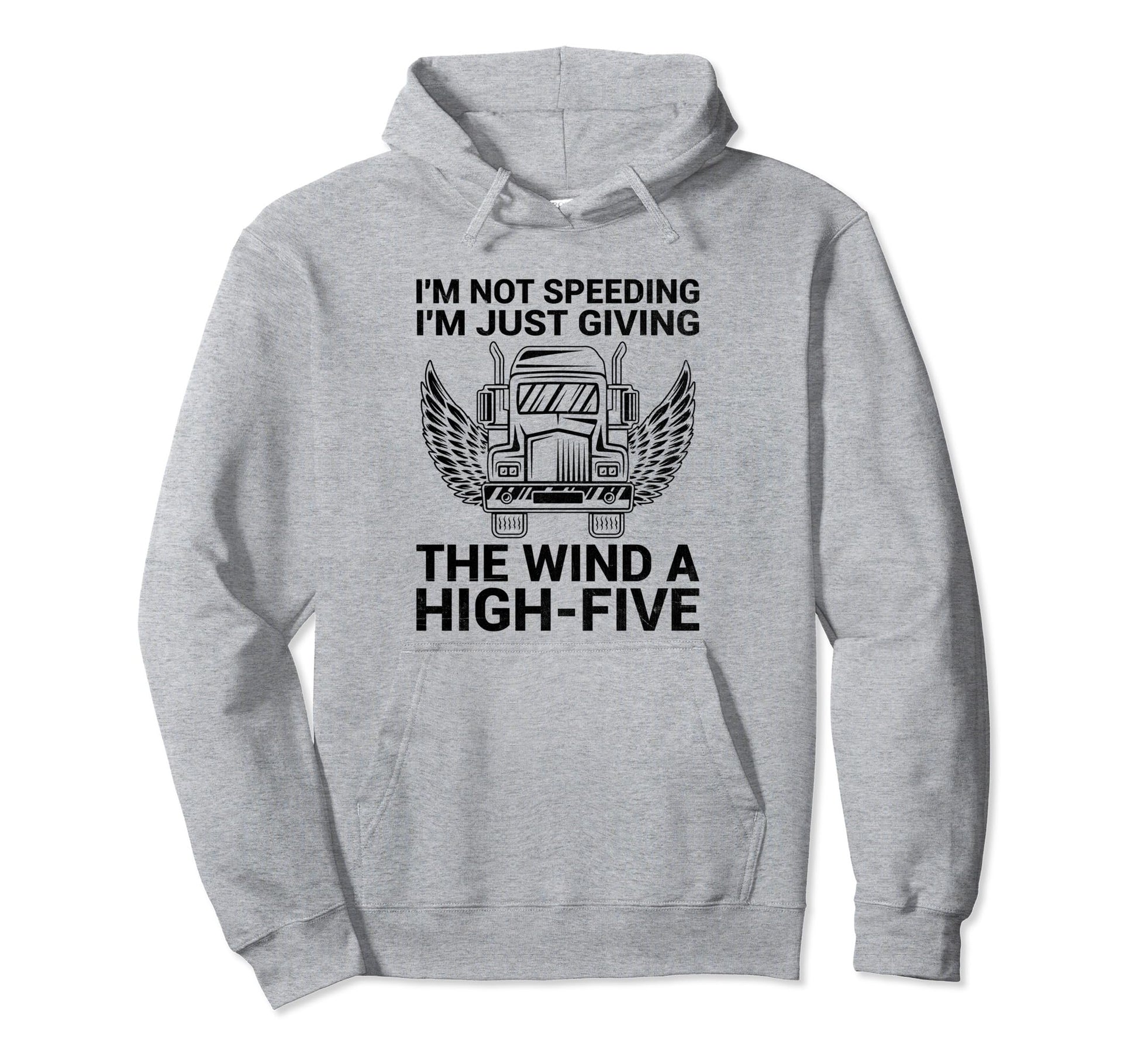 Trucker Driving Dad Trucker Father Hoodie - Fun Novelty Design Men Women - T-Shirt, Sweatshirt, Hoodie