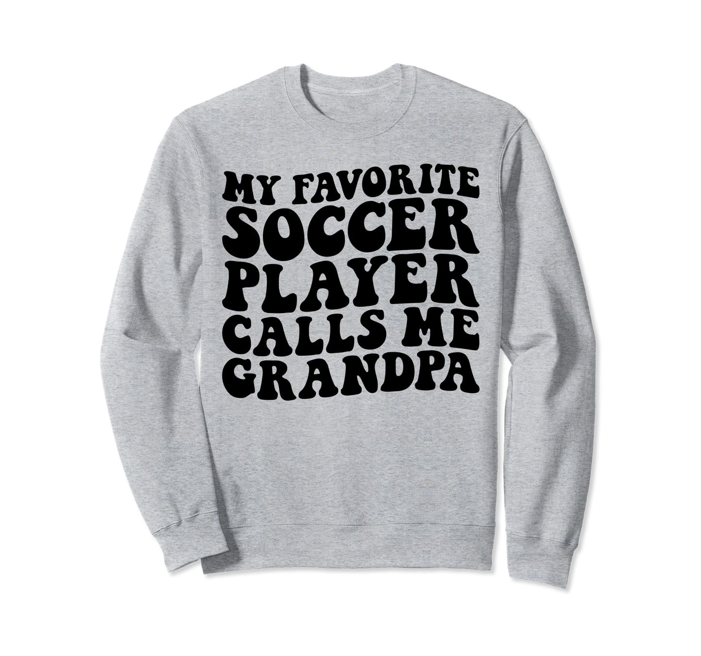 My Favorite Soccer Player Calls Sweatshirt - Custom Art Print for Adults - T-Shirt, Sweatshirt, Hoodie