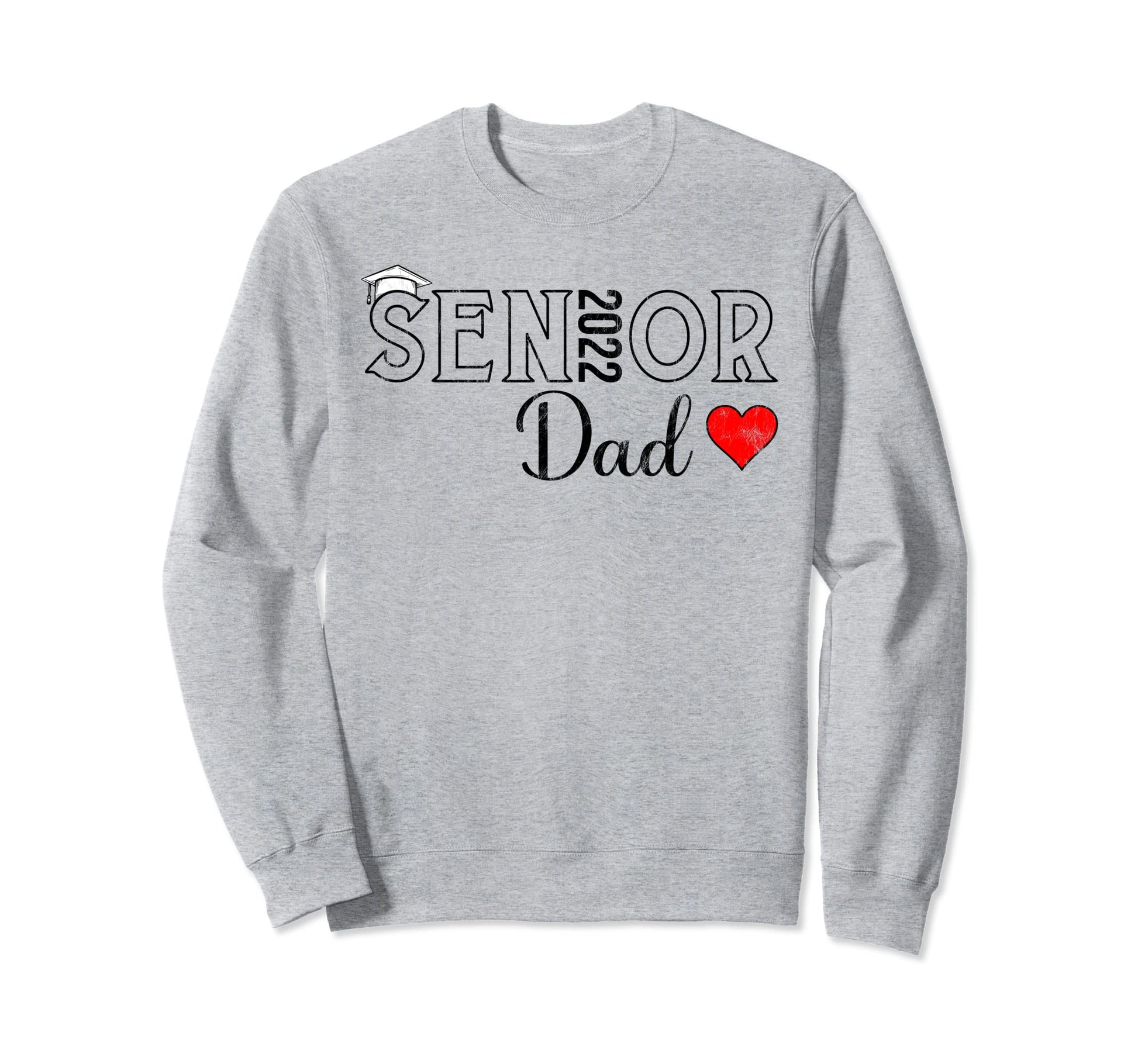 Proud Dad Class 2022 Graduate Sweatshirt - Novelty Apparel for Adults - T-Shirt, Sweatshirt, Hoodie