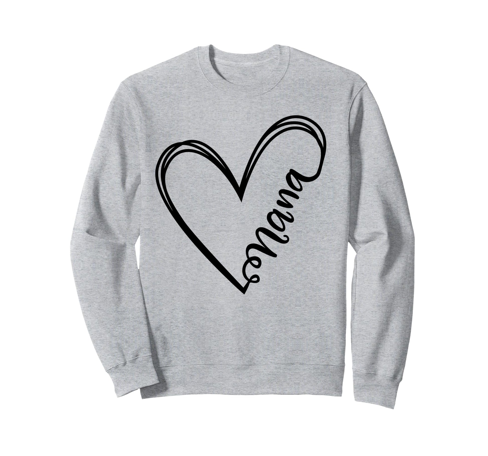 Nana Heart Grandma Mothers Day Sweatshirt - Streetwear Style Men Women - T-Shirt, Sweatshirt, Hoodie
