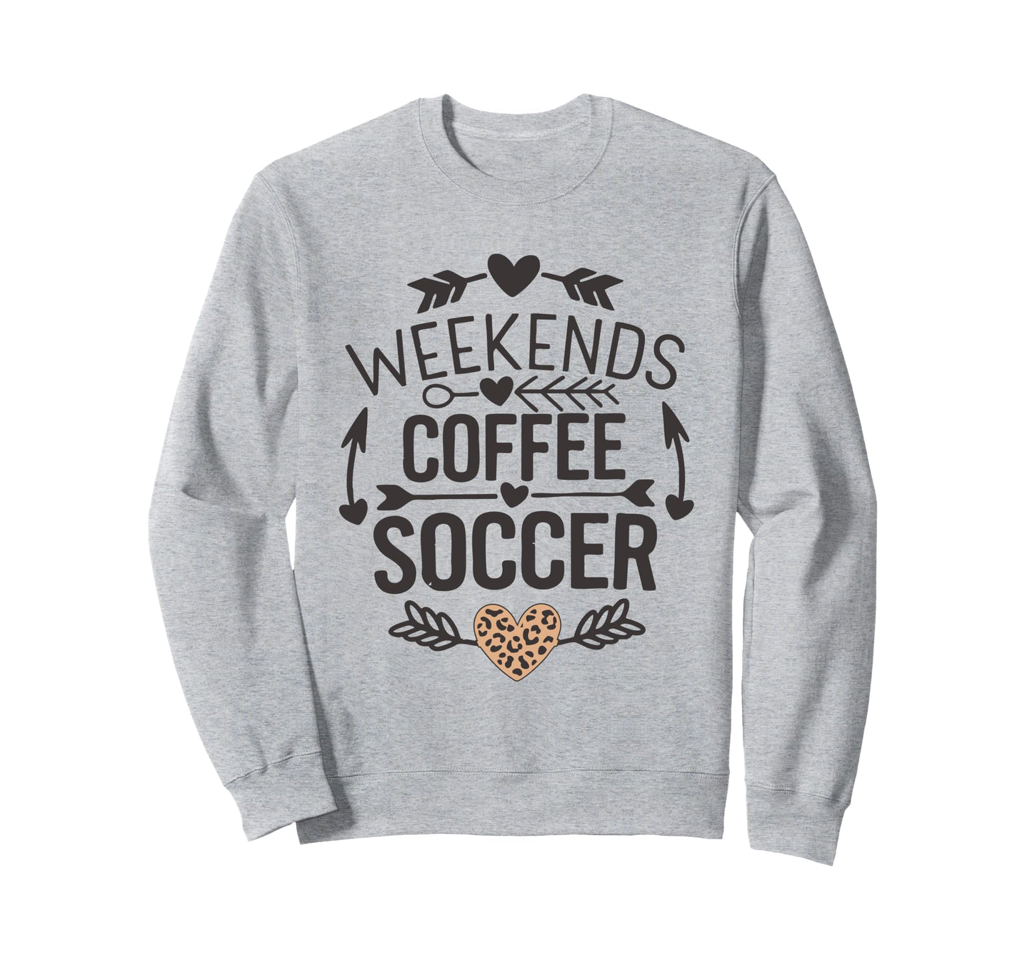 Weekends Coffee And Soccer Mom Life Sweatshirt - Novelty Apparel Unisex - T-Shirt, Sweatshirt, Hoodie