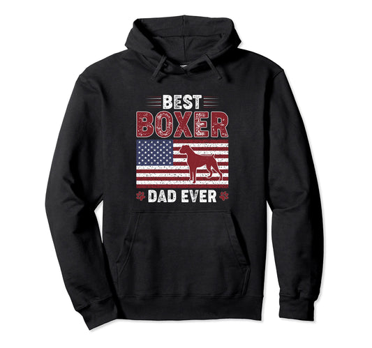 Best Boxer Dad Ever American Flag Dog Hoodie - Fun Novelty Design Unisex - T-Shirt, Sweatshirt, Hoodie