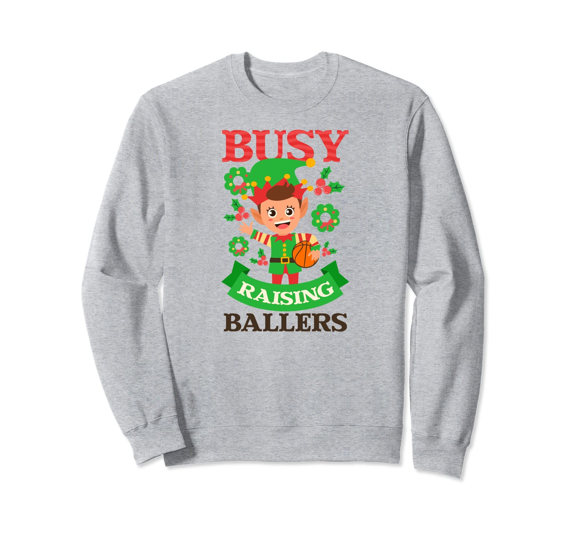Busy Raising Ballers Basketball Sweatshirt - Fun Novelty Design Unisex - T-Shirt, Sweatshirt, Hoodie