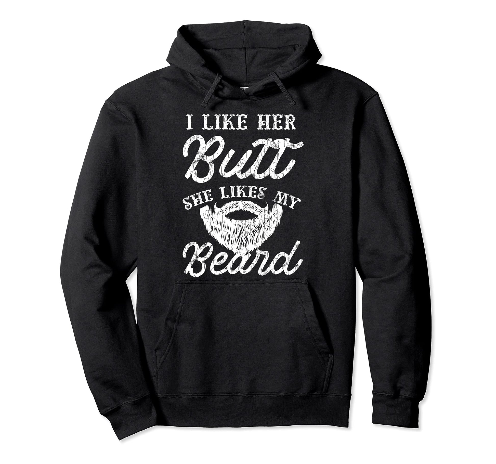 She Likes My Beard Funny Bearded Hoodie - Casual Everyday Wear for Adults - T-Shirt, Sweatshirt, Hoodie