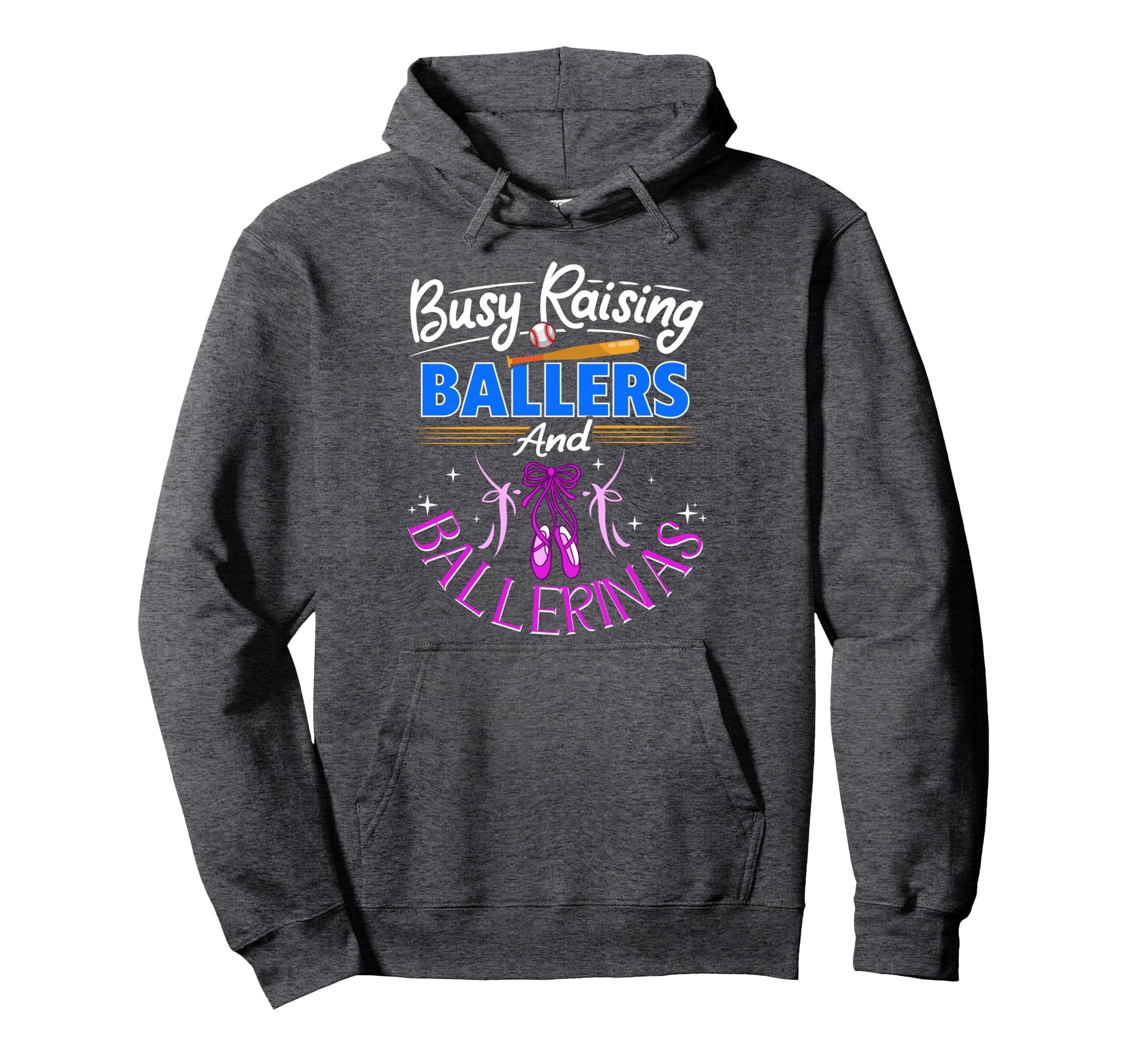 Baseball Dance Mom Busy Raising Ballers Hoodie - Streetwear Style Unisex - T-Shirt, Sweatshirt, Hoodie