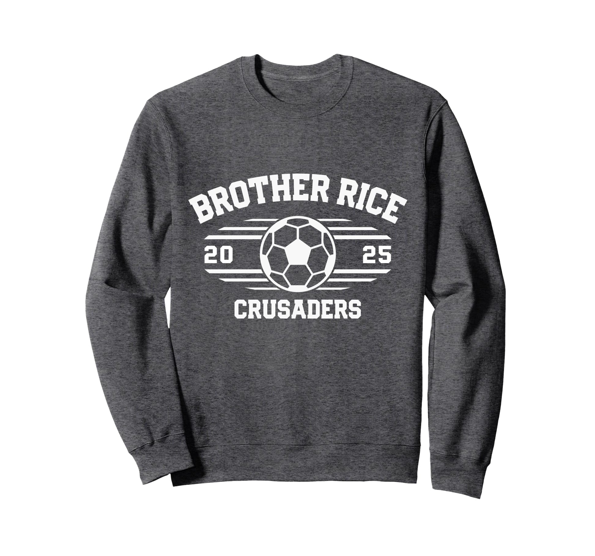 Brother Rice Crusaders Soccer Ball Sweatshirt - Graphic Print Men Women - T-Shirt, Sweatshirt, Hoodie