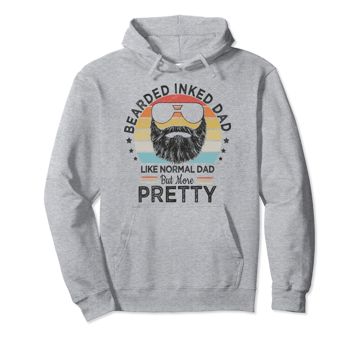 Bearded Inked Dad Like Normal Dad But More Hoodie - Graphic Print Unisex - T-Shirt, Sweatshirt, Hoodie