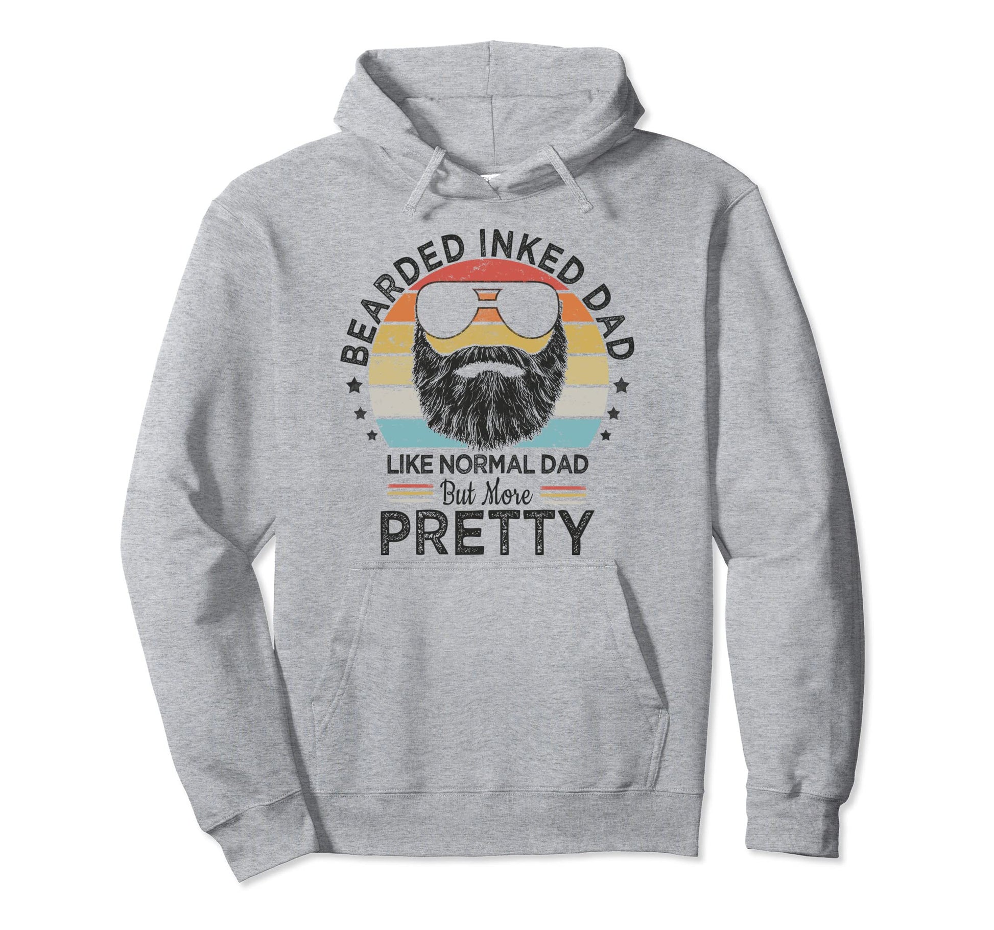 Bearded Inked Dad Like Normal Dad But More Hoodie - Graphic Print Unisex - T-Shirt, Sweatshirt, Hoodie