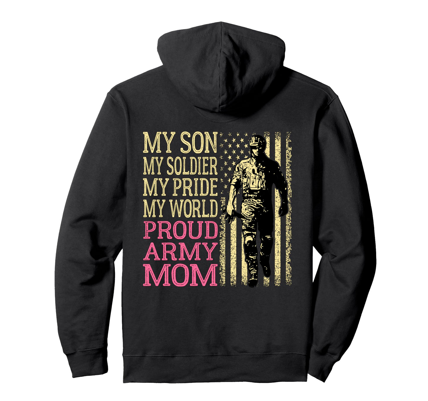 My Son My Soldier Hero Proud Army Mom Hoodie - Minimalist Print for Adults - T-Shirt, Sweatshirt, Hoodie