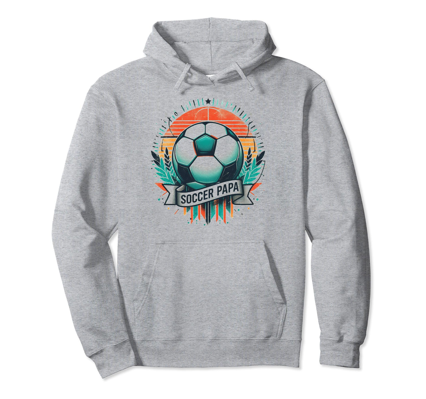 Soccer Papa Family Matching Dad Hoodie - Aesthetic Graphic for Adults - T-Shirt, Sweatshirt, Hoodie