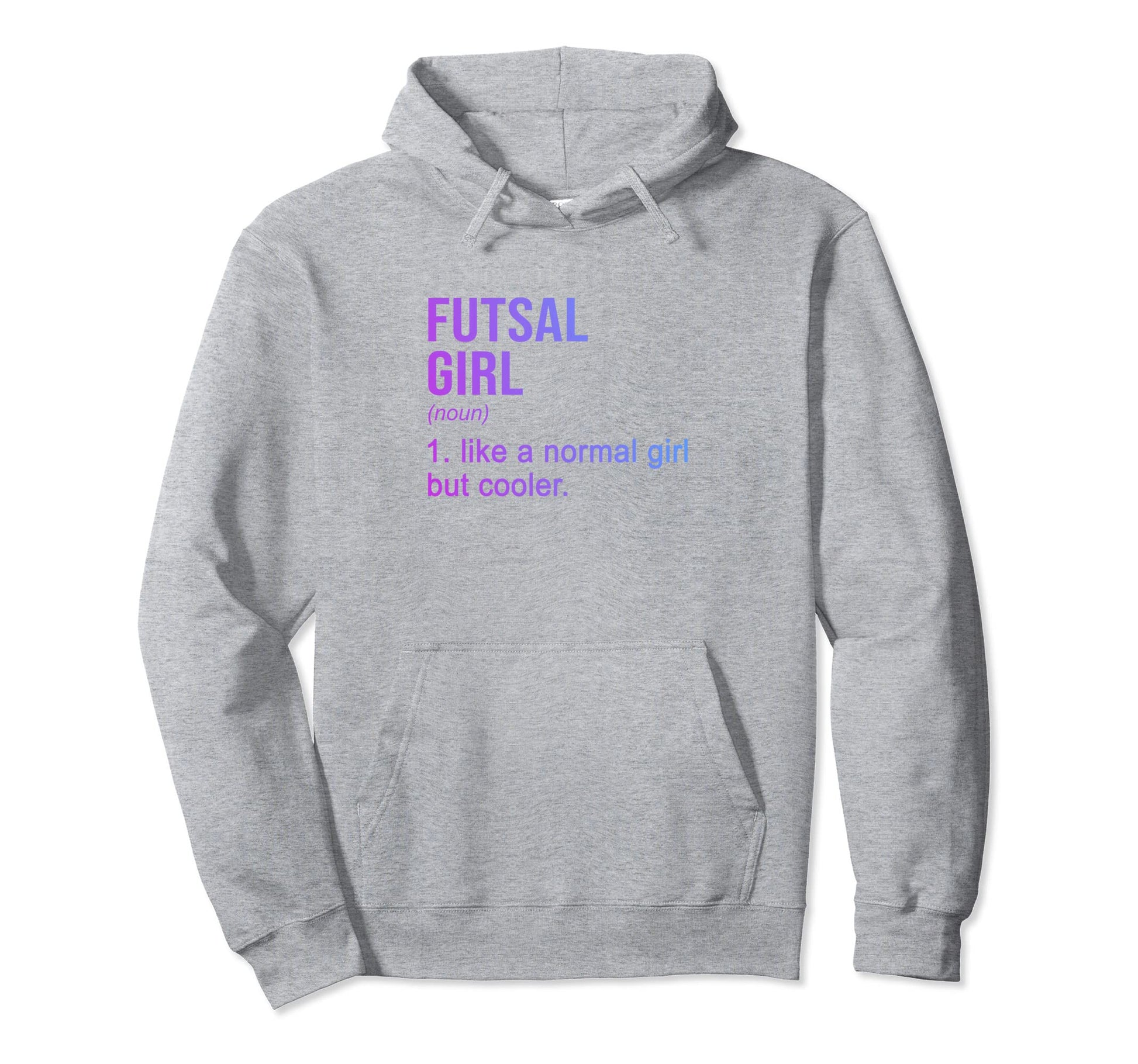 Futsal Like Normal But Cooler Indoor Hoodie - Minimalist Print for Adults - T-Shirt, Sweatshirt, Hoodie