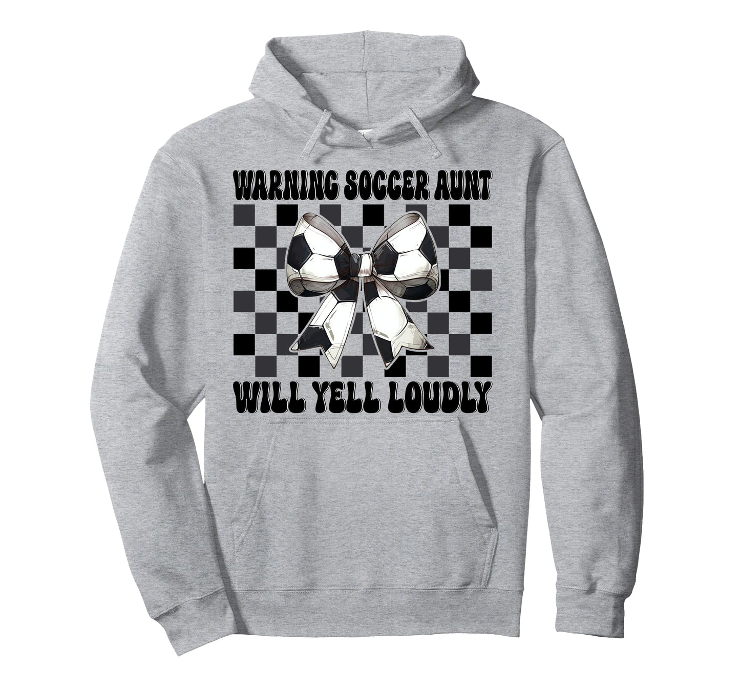 Warning Soccer Aunt Will Yell Loudly Hoodie - Minimalist Print for Adults - T-Shirt, Sweatshirt, Hoodie