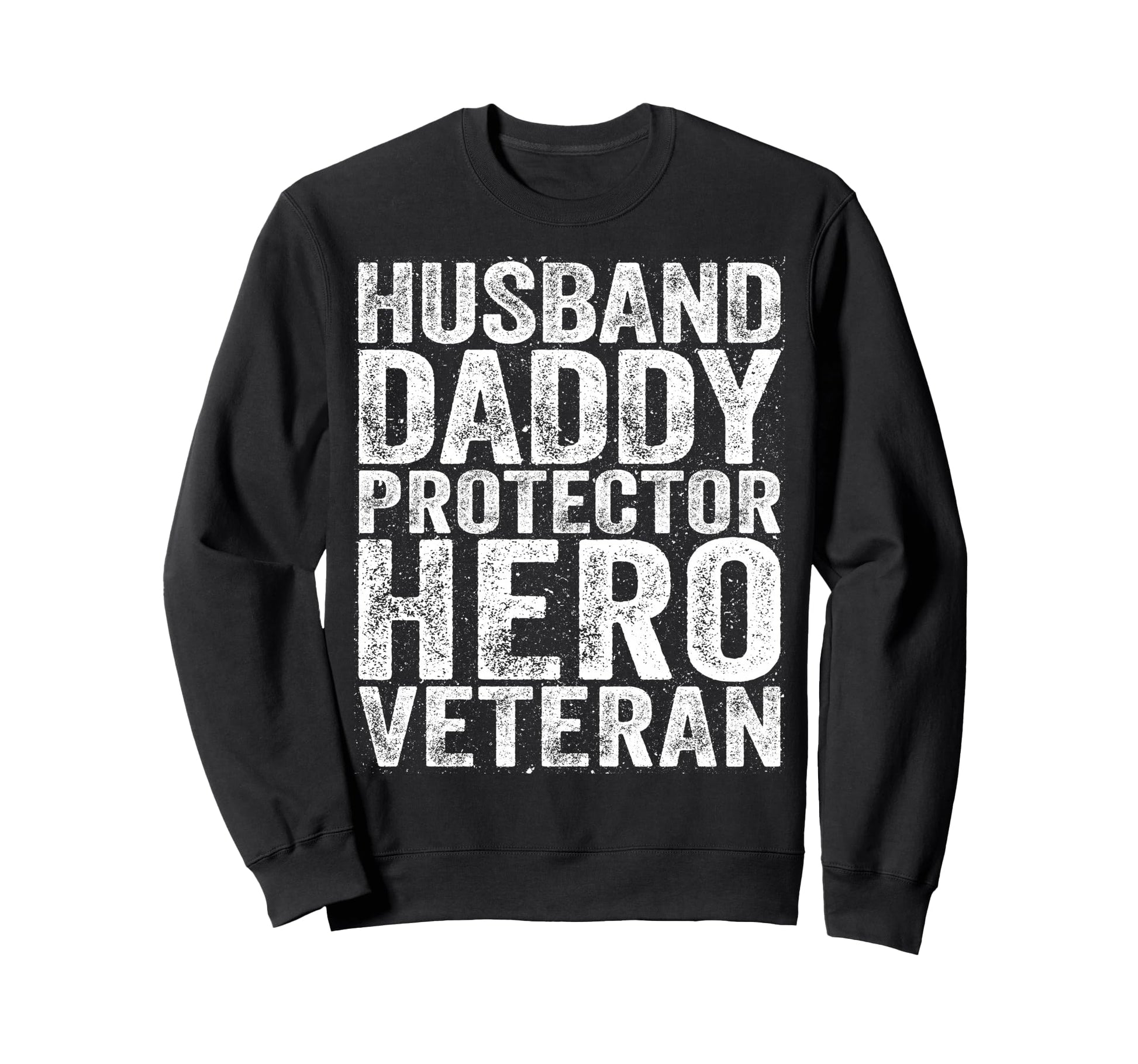Husband Daddy Protector Hero Sweatshirt - Custom Art Print for Adults - T-Shirt, Sweatshirt, Hoodie
