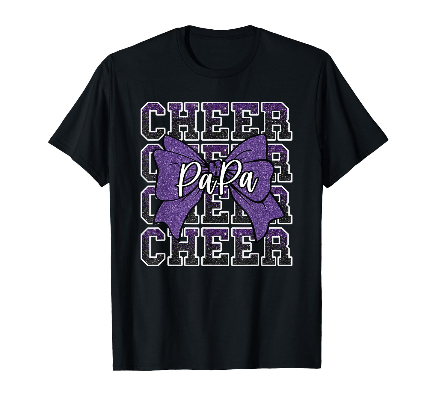Cheer Papa Dad Bow Sport Cheerleader T-Shirt - Casual Everyday Wear Unisex - T-Shirt, Sweatshirt, Hoodie