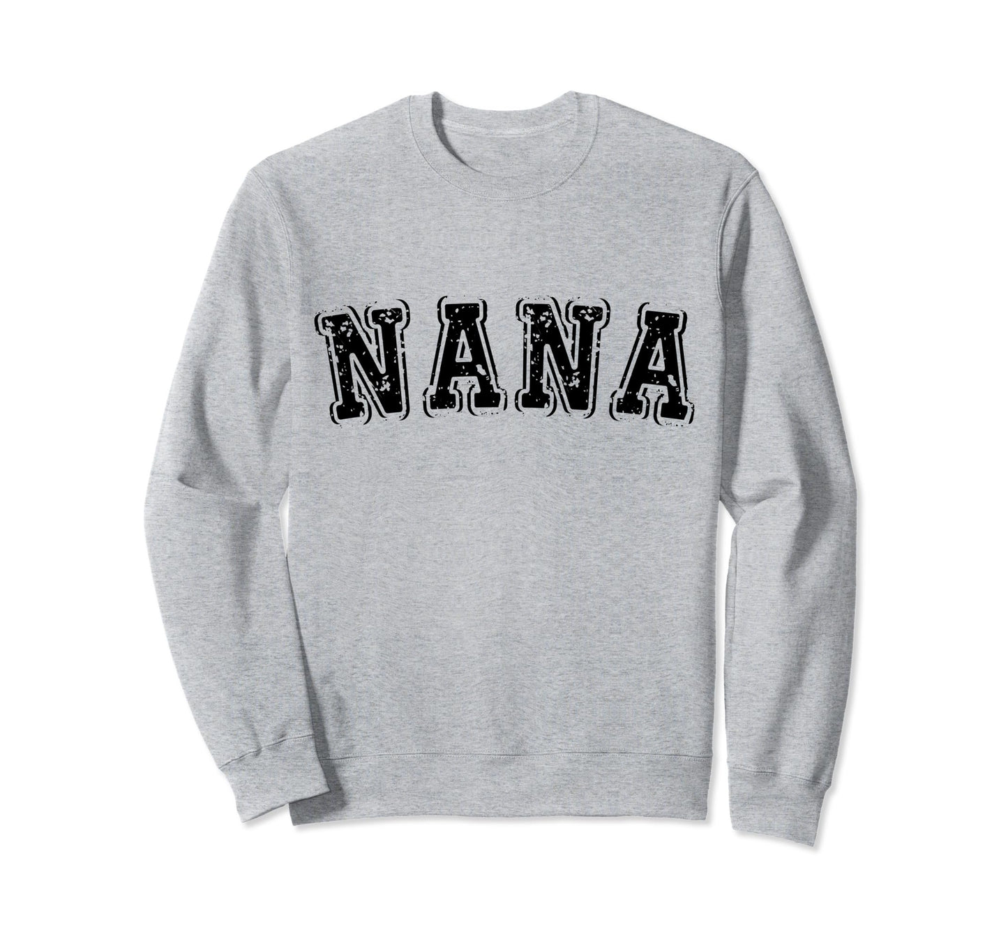 Nana Distressed Simple Jersey Black Sweatshirt - Novelty Apparel Men Women - T-Shirt, Sweatshirt, Hoodie
