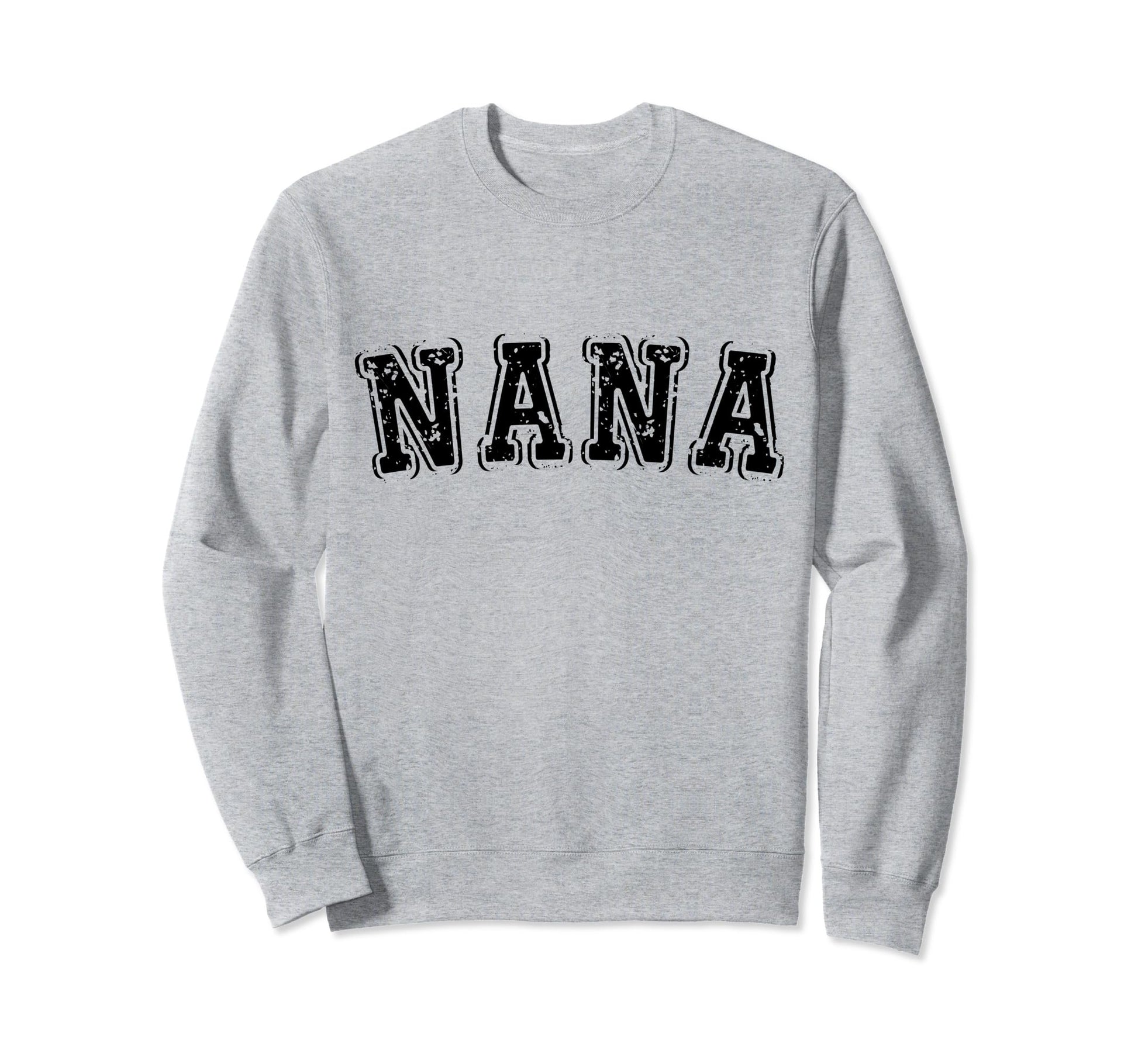 Nana Distressed Simple Jersey Black Sweatshirt - Novelty Apparel Men Women - T-Shirt, Sweatshirt, Hoodie
