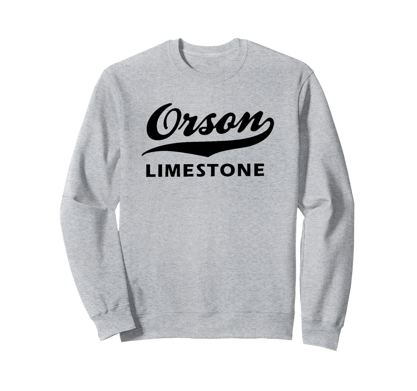 Orson Limestone Sweatshirt - Fun Novelty Design Unisex - T-Shirt, Sweatshirt, Hoodie