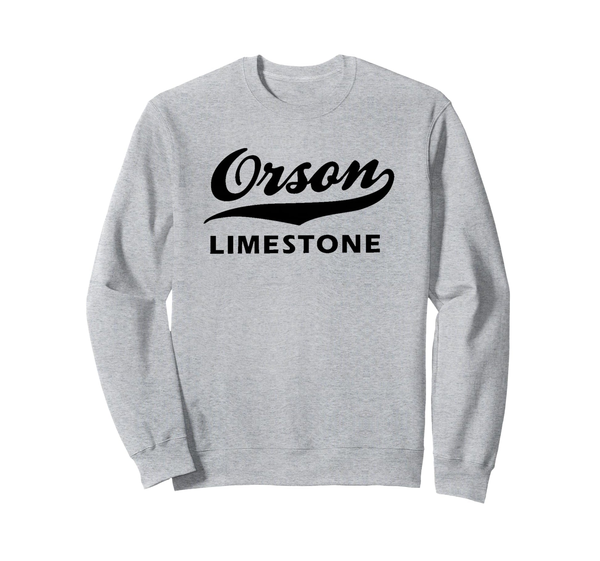 Orson Limestone Sweatshirt - Fun Novelty Design Unisex - T-Shirt, Sweatshirt, Hoodie