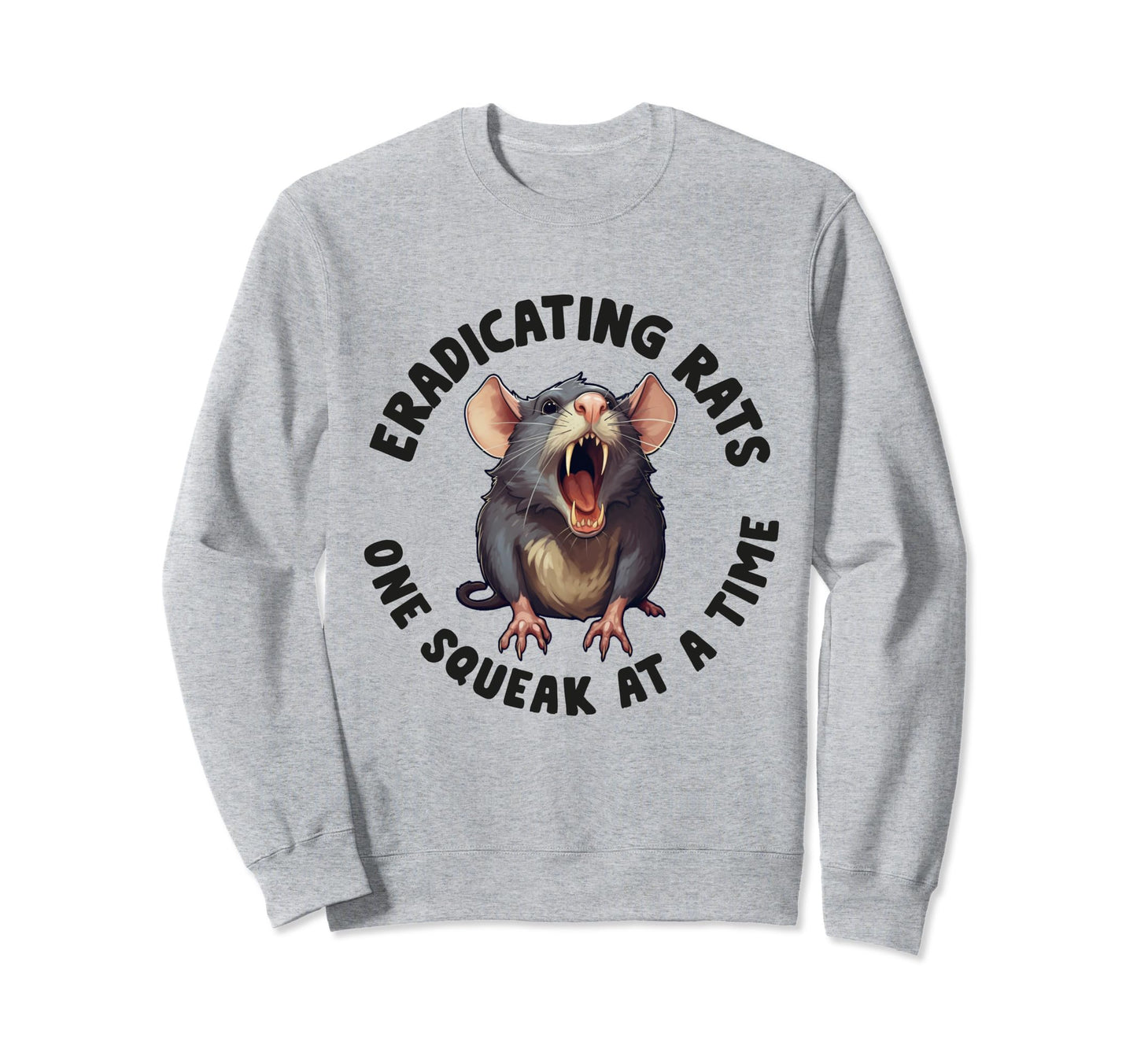 Rat Exterminator Funny Pest Sweatshirt - Aesthetic Graphic for Adults - T-Shirt, Sweatshirt, Hoodie