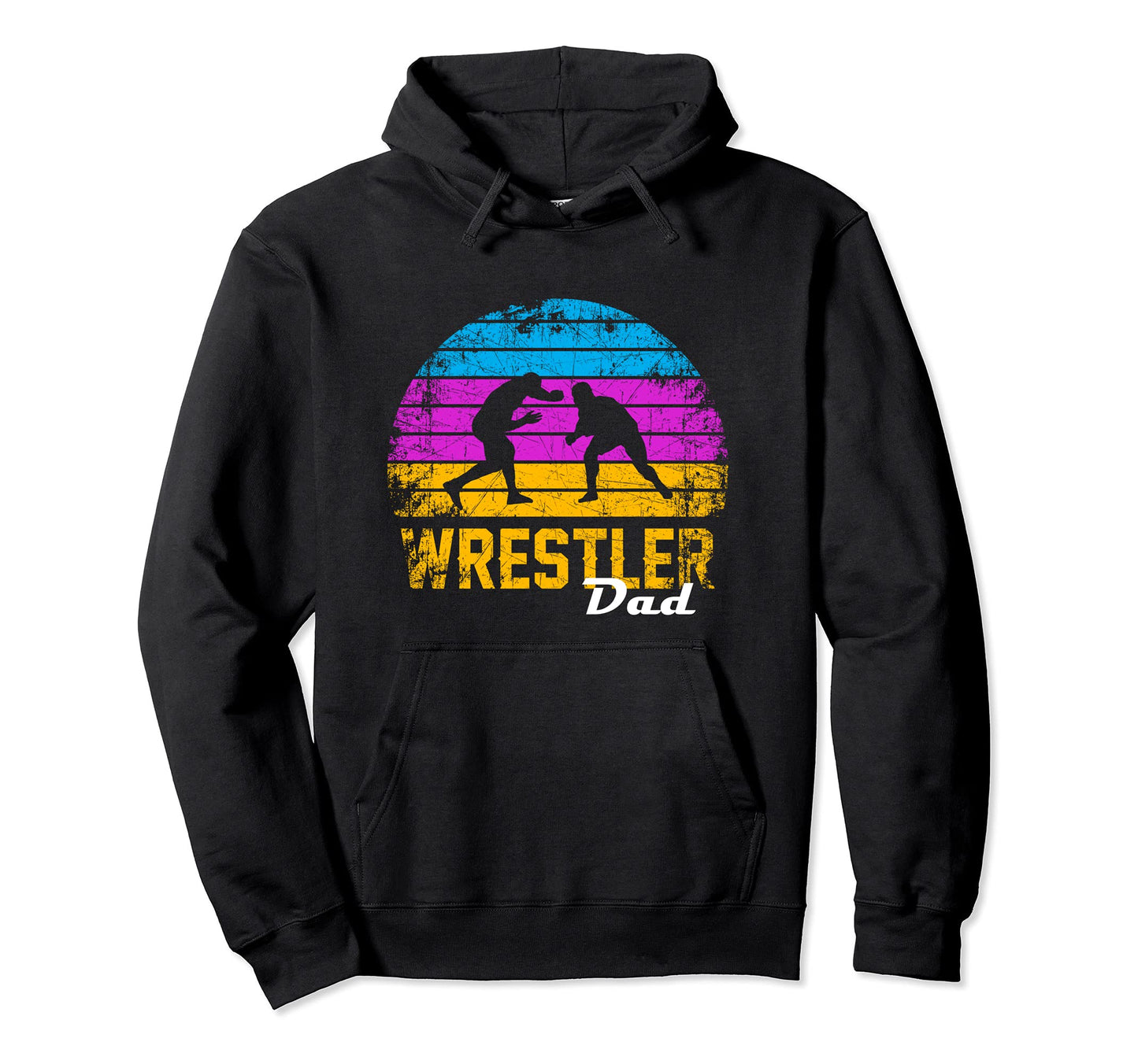 Wrestler Wrestling Dad Distressed Fan Hoodie - Streetwear Style Unisex - T-Shirt, Sweatshirt, Hoodie
