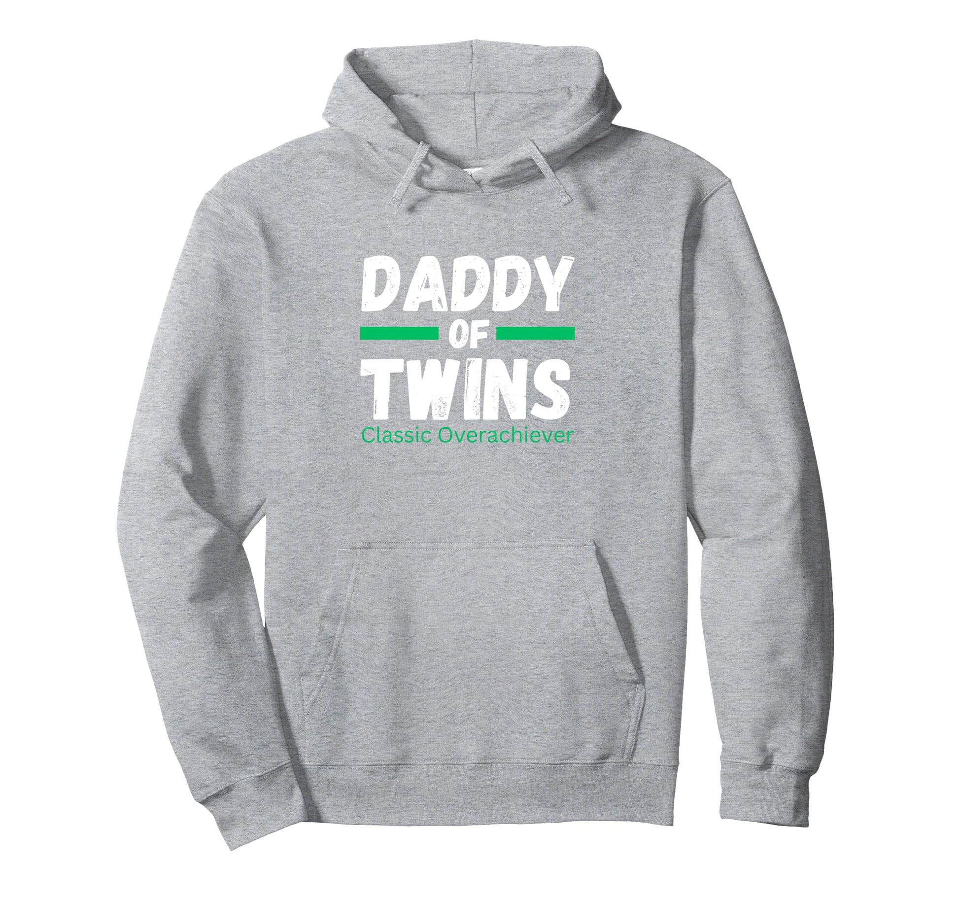 Funny Daddy Twins Father Twins Tees Twin Hoodie - Novelty Apparel Unisex - T-Shirt, Sweatshirt, Hoodie