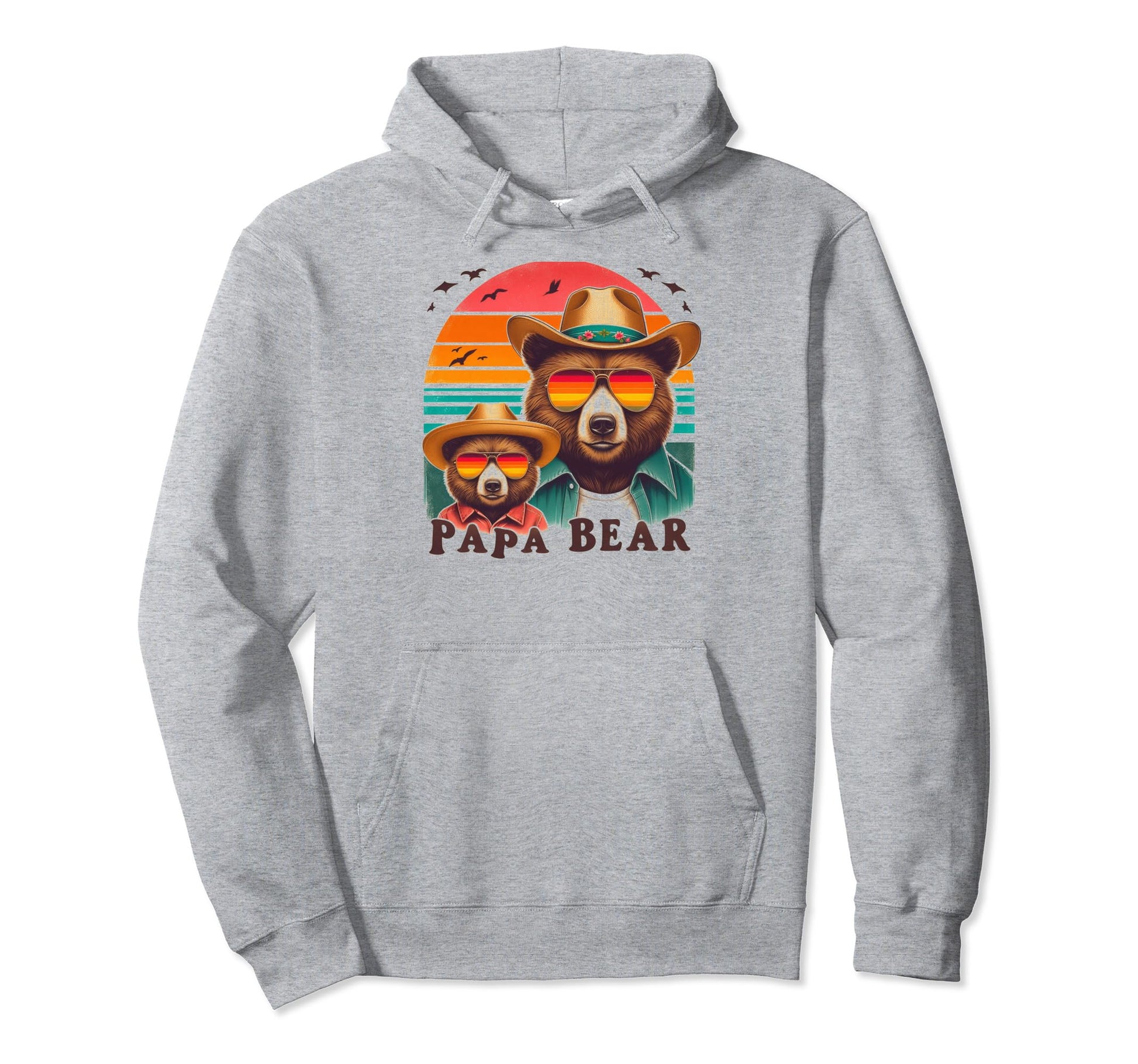 Papa Bear Sunglasses Funny Bear Dad Hoodie - Casual Everyday Wear Unisex - T-Shirt, Sweatshirt, Hoodie