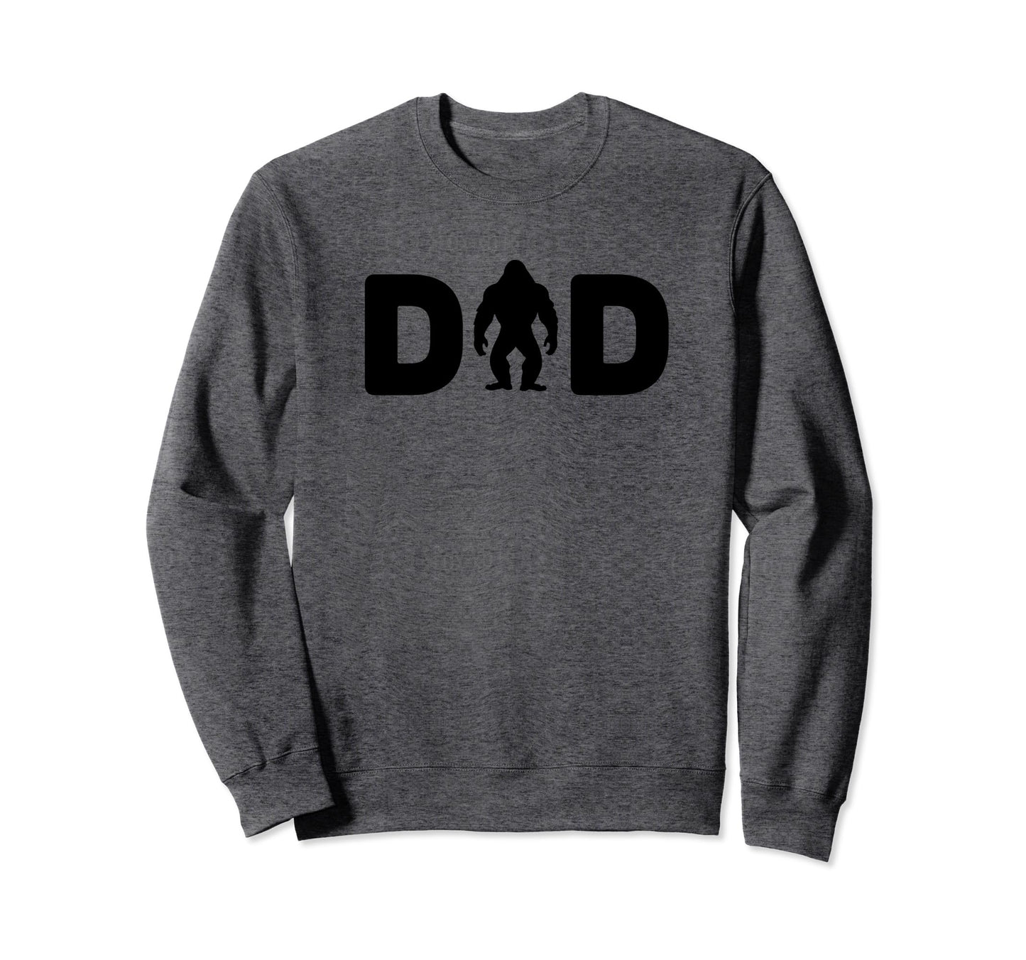 Dad Bigfoot Funny Fathers Day Sweatshirt - Minimalist Print for Adults - T-Shirt, Sweatshirt, Hoodie