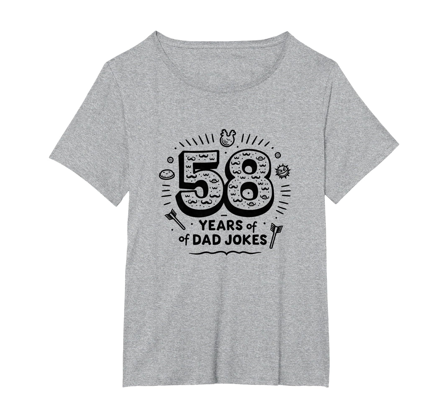 Birthday Gift 58 Years Dad Jokes Funny T-Shirt - Graphic Print Unisex - T-Shirt, Sweatshirt, Hoodie