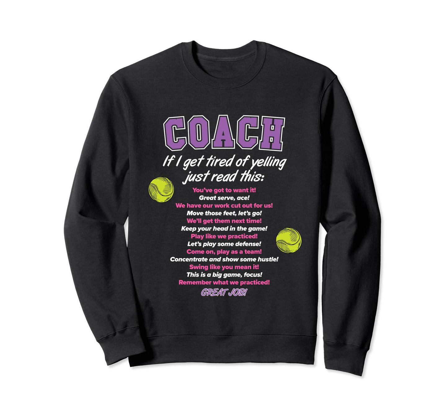 Funny Tennis Coach Sayings Quotes Sweatshirt - Minimalist Print Men Women - T-Shirt, Sweatshirt, Hoodie