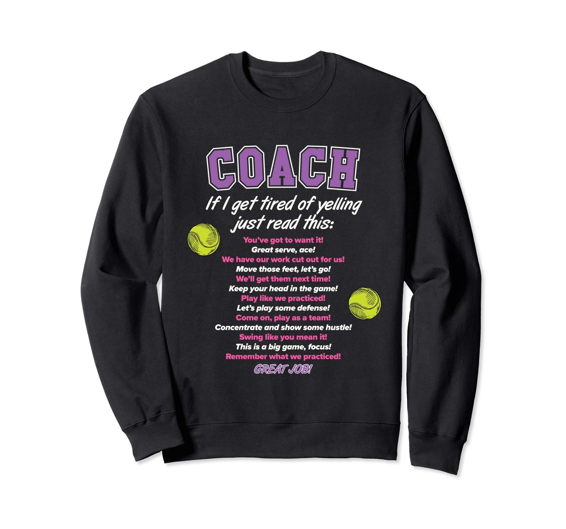 Funny Tennis Coach Sayings Quotes Sweatshirt - Minimalist Print Men Women - T-Shirt, Sweatshirt, Hoodie