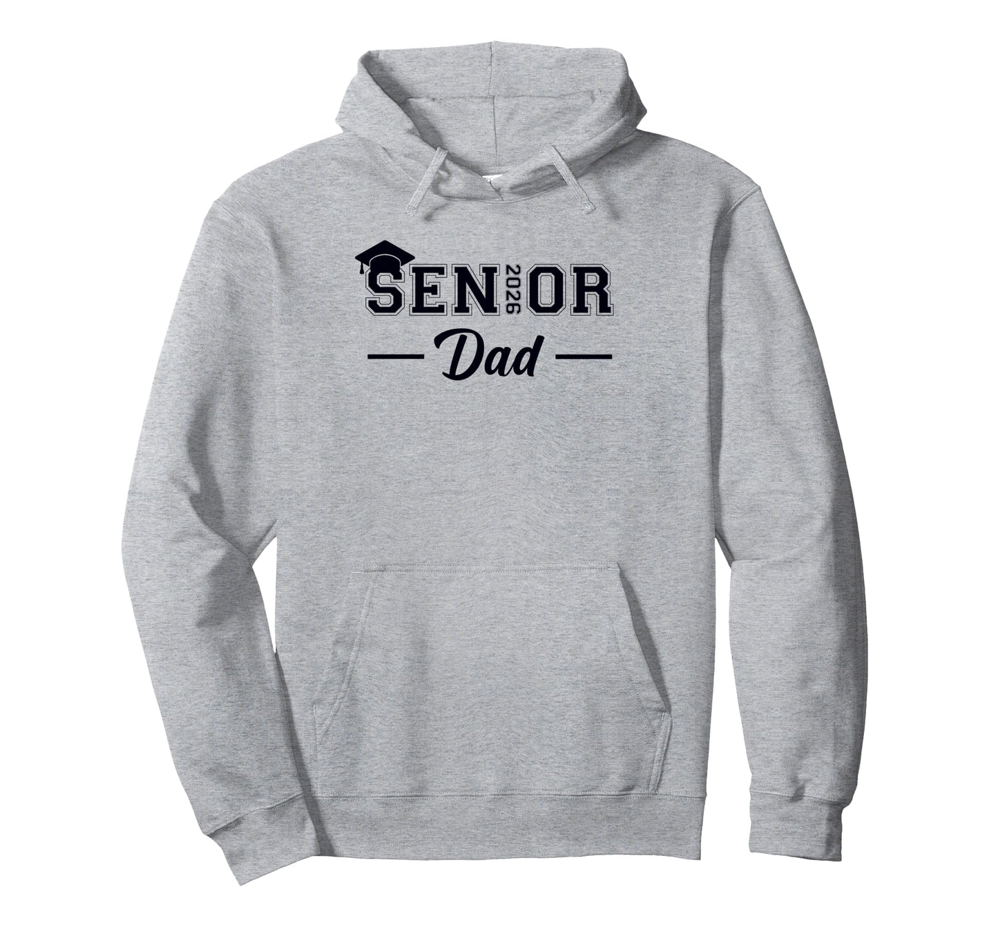 Dad Senior 2026 Proud Dad Class 2026 Hoodie - Fun Novelty Design Unisex - T-Shirt, Sweatshirt, Hoodie