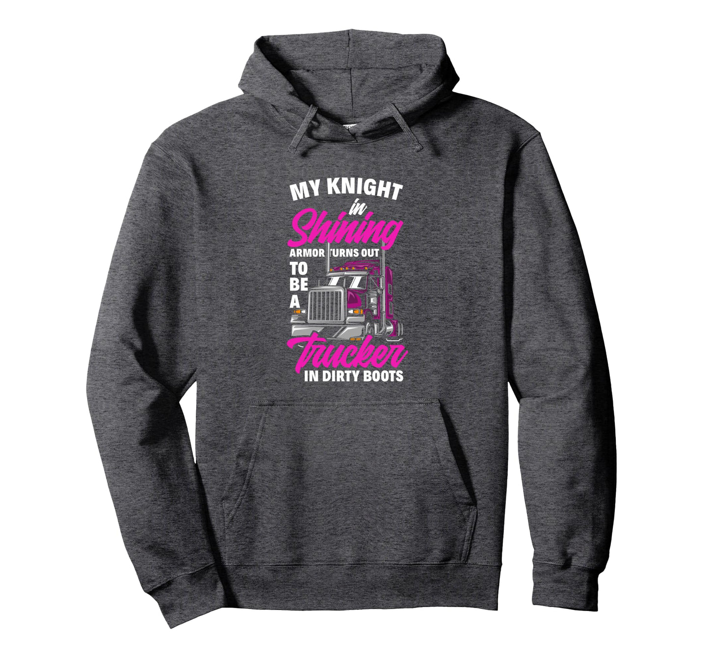 Funny Truck Driver Trucker Girlfriend Hoodie - Trendy Graphic Unisex - T-Shirt, Sweatshirt, Hoodie