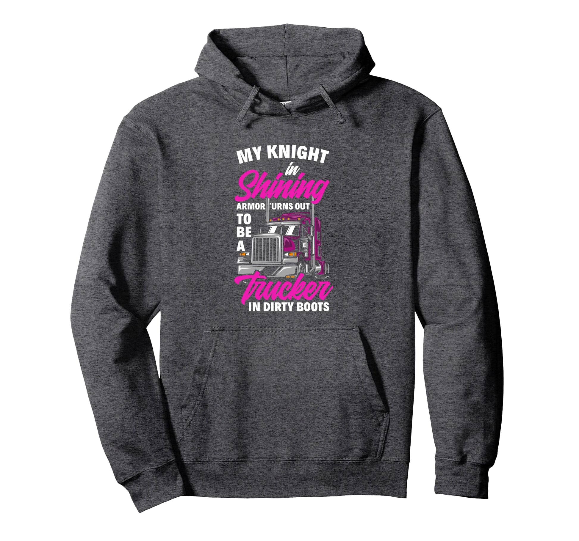 Funny Truck Driver Trucker Girlfriend Hoodie - Trendy Graphic Unisex - T-Shirt, Sweatshirt, Hoodie