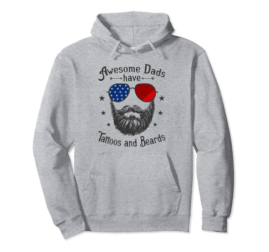 Awesome Dads Have Tattoos And Beards Hoodie - Custom Art Print for Adults - T-Shirt, Sweatshirt, Hoodie